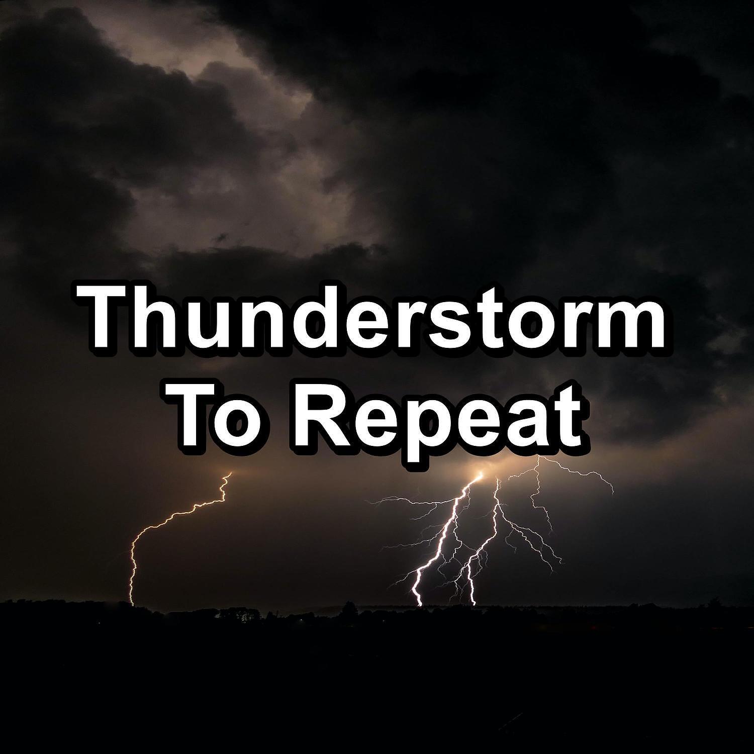 Релиз Thunderstorm To Repeat