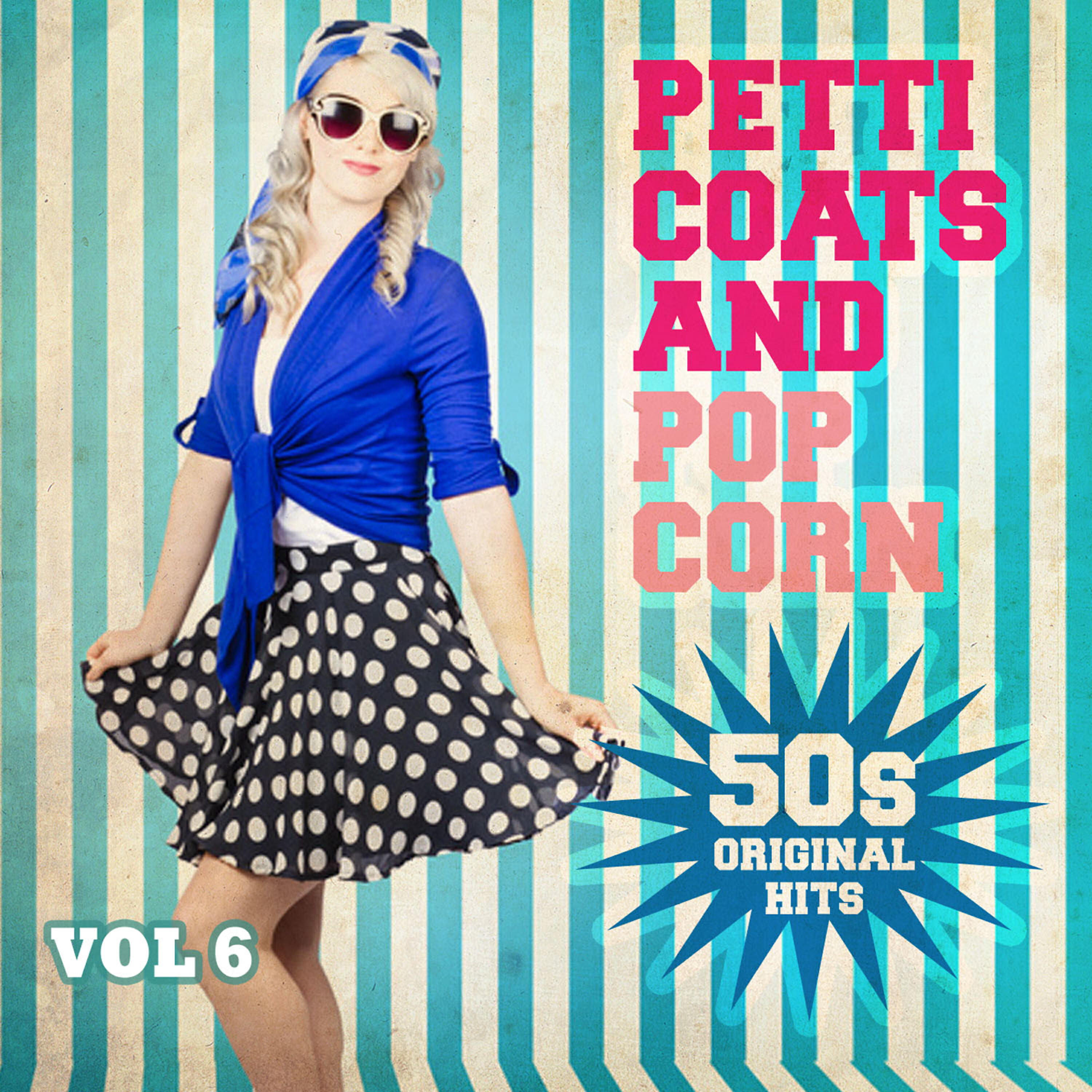 Релиз Petticoats and Popcorn - 50s Original Hits, Vol. 6