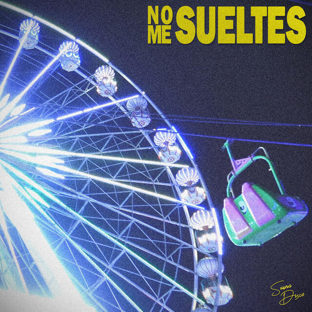 Релиз No Me Sueltes