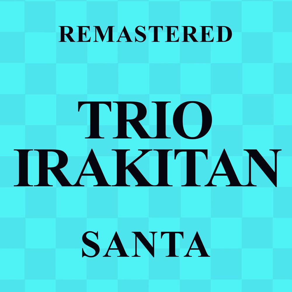 Релиз Santa (Remastered)