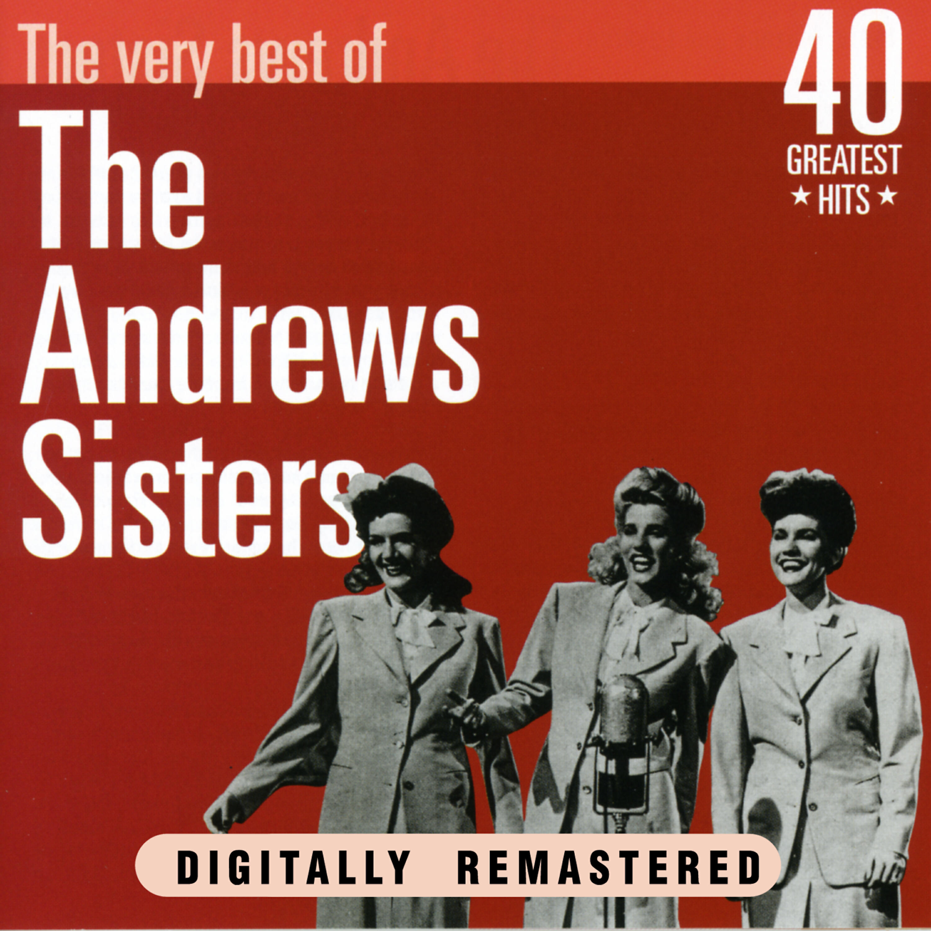 Релиз The Andrews Sisters: The Very Best Of