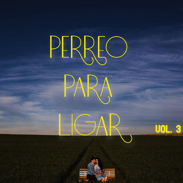 Релиз Perreo Para Ligar Vol. 3