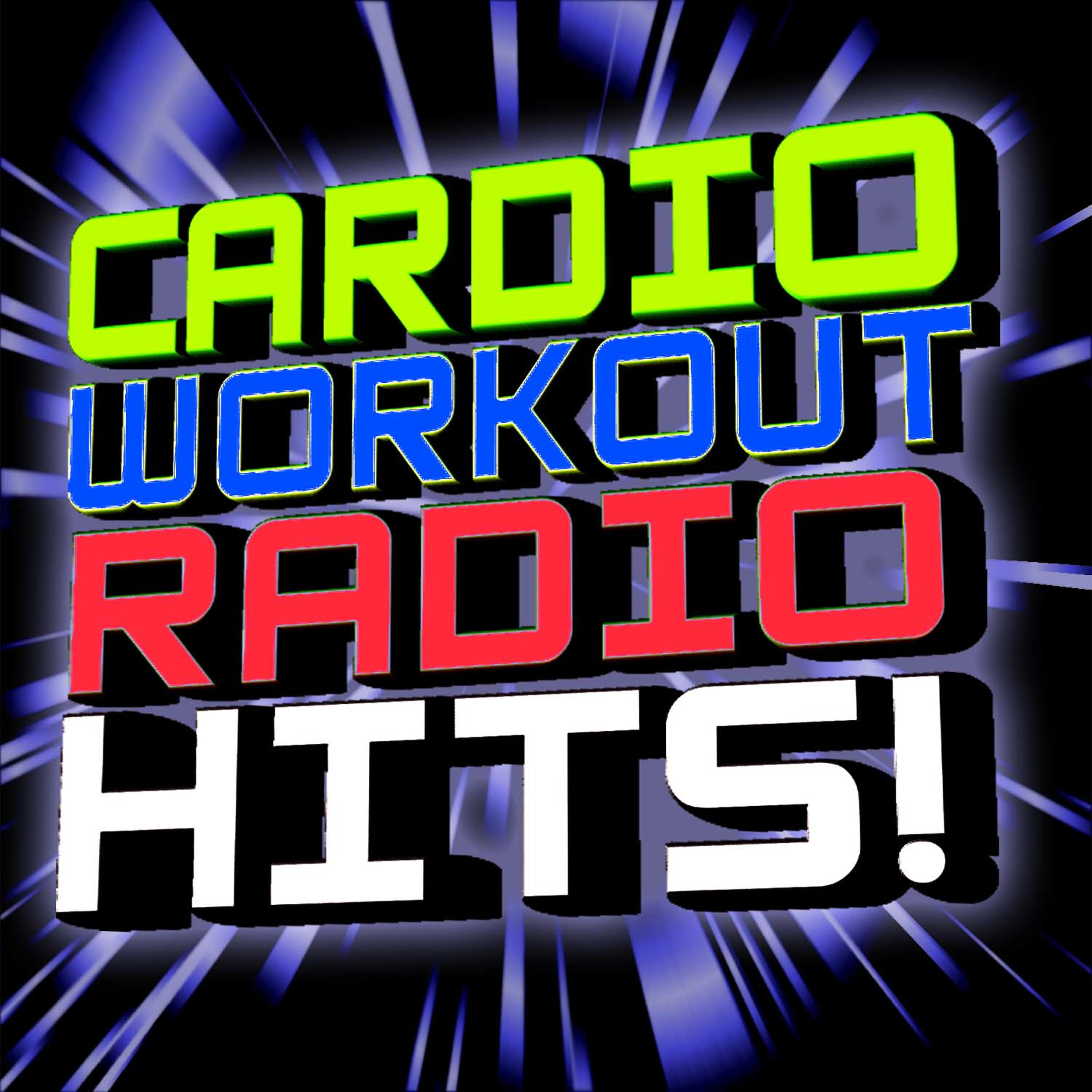 Релиз Cardio Workout Radio Hits (60 Minute Non-Stop DJ Mix) (32 Count) (Great for Cardio + Conditioning + Weight Loss + More)
