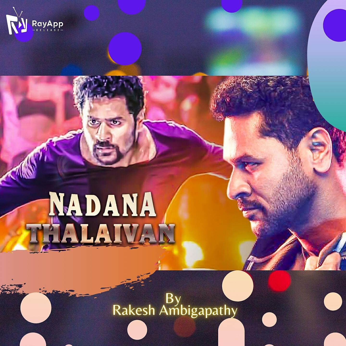 Релиз Nadana Thalaivan
