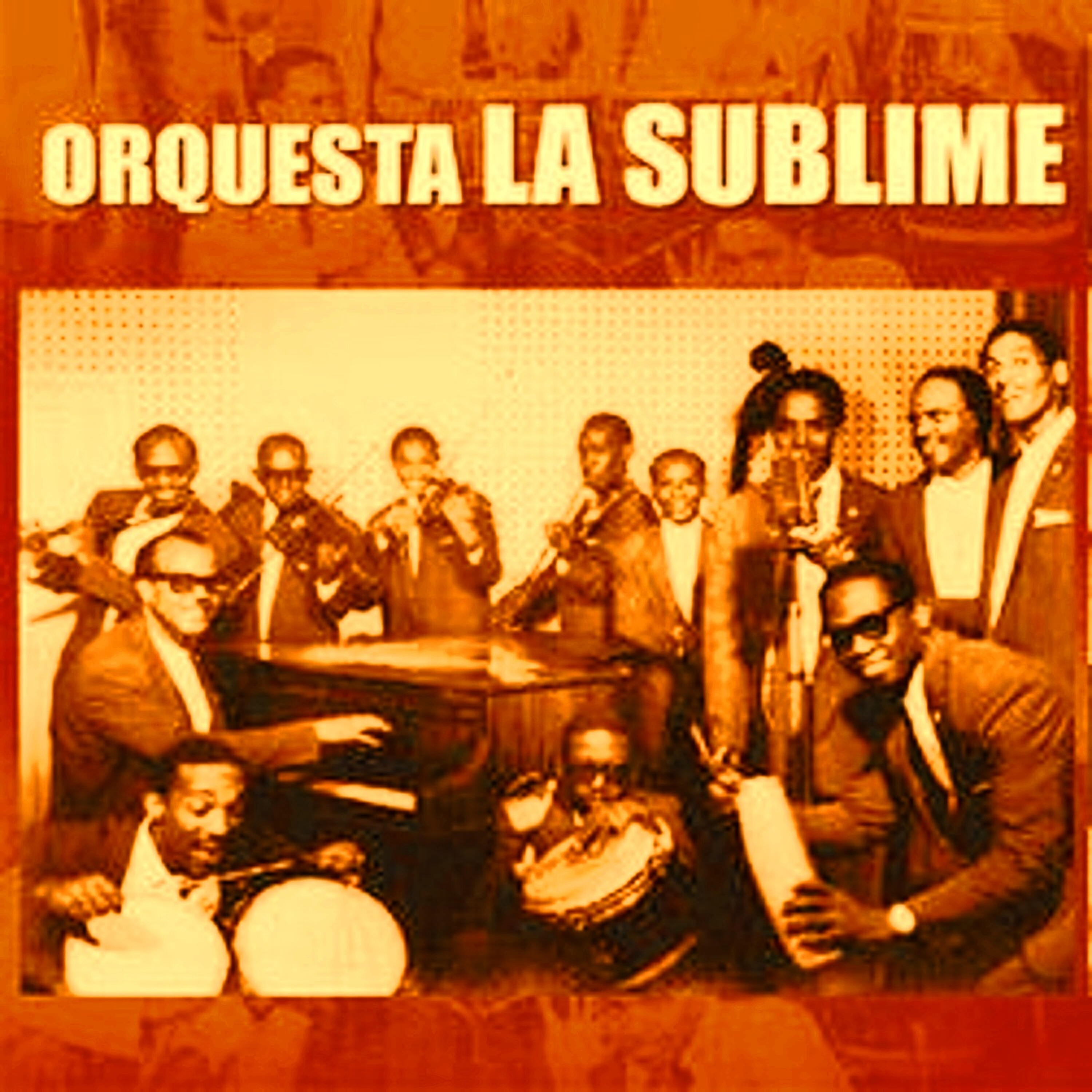 Orquesta La Sublime