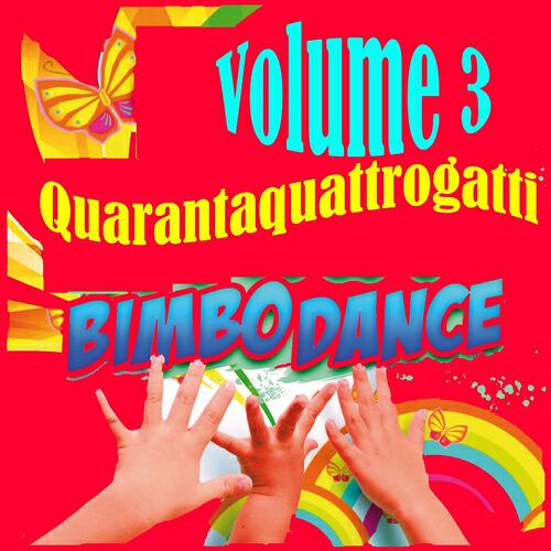 Релиз Quarantaquattro gatti: Bimbo dance, vol. 3