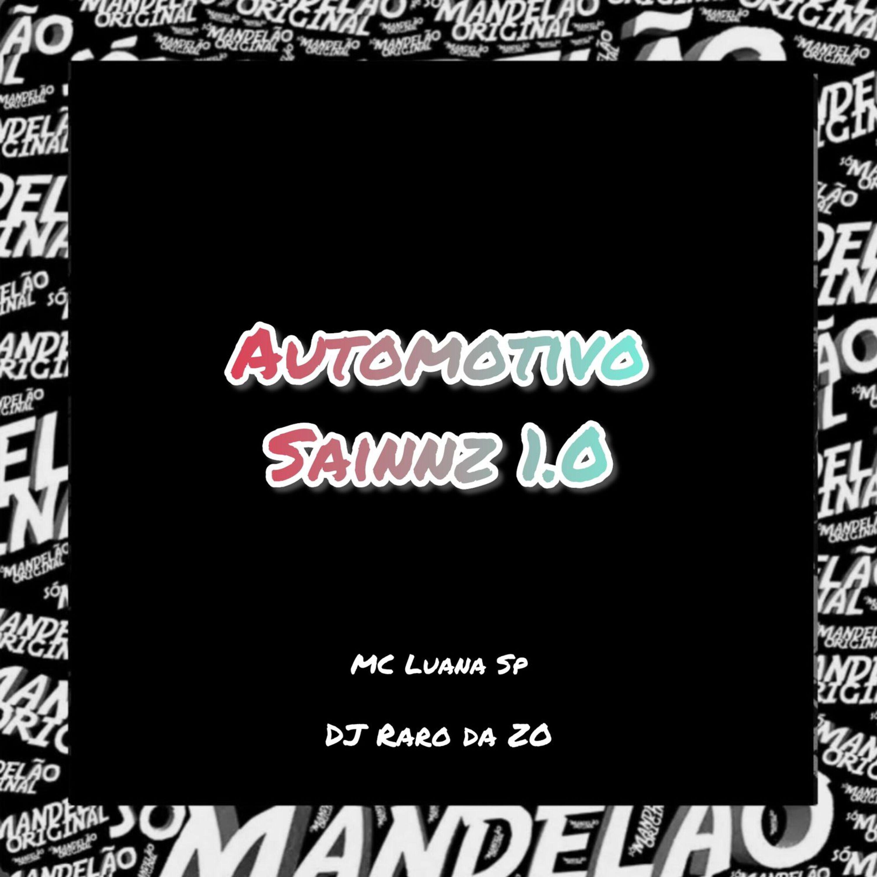 Релиз Automotivo Sainnz 1.0
