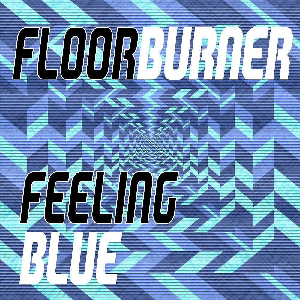 Релиз Feelin Blue