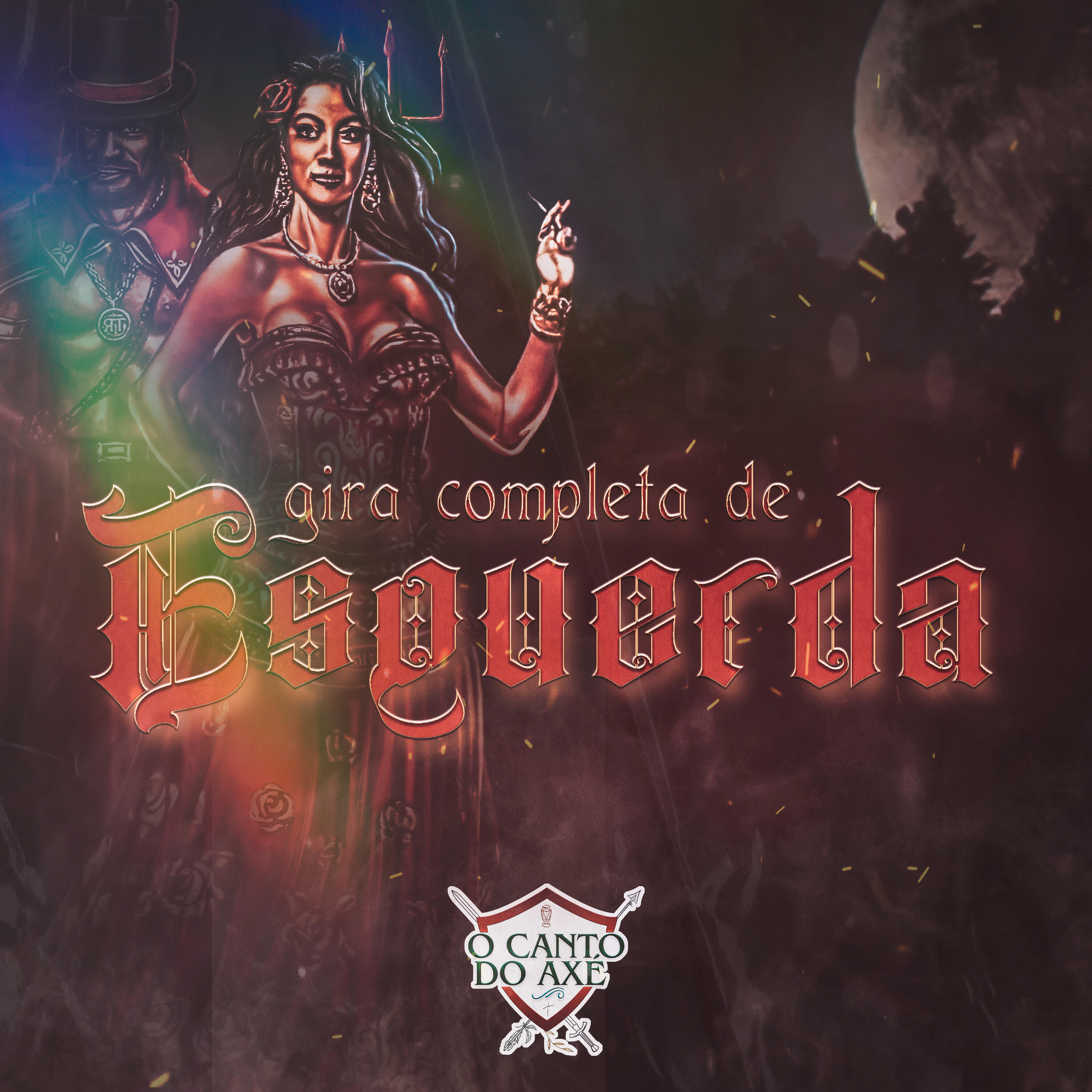 Релиз Gira Completa do Povo da Esquerda - Exú e Pomba Gira