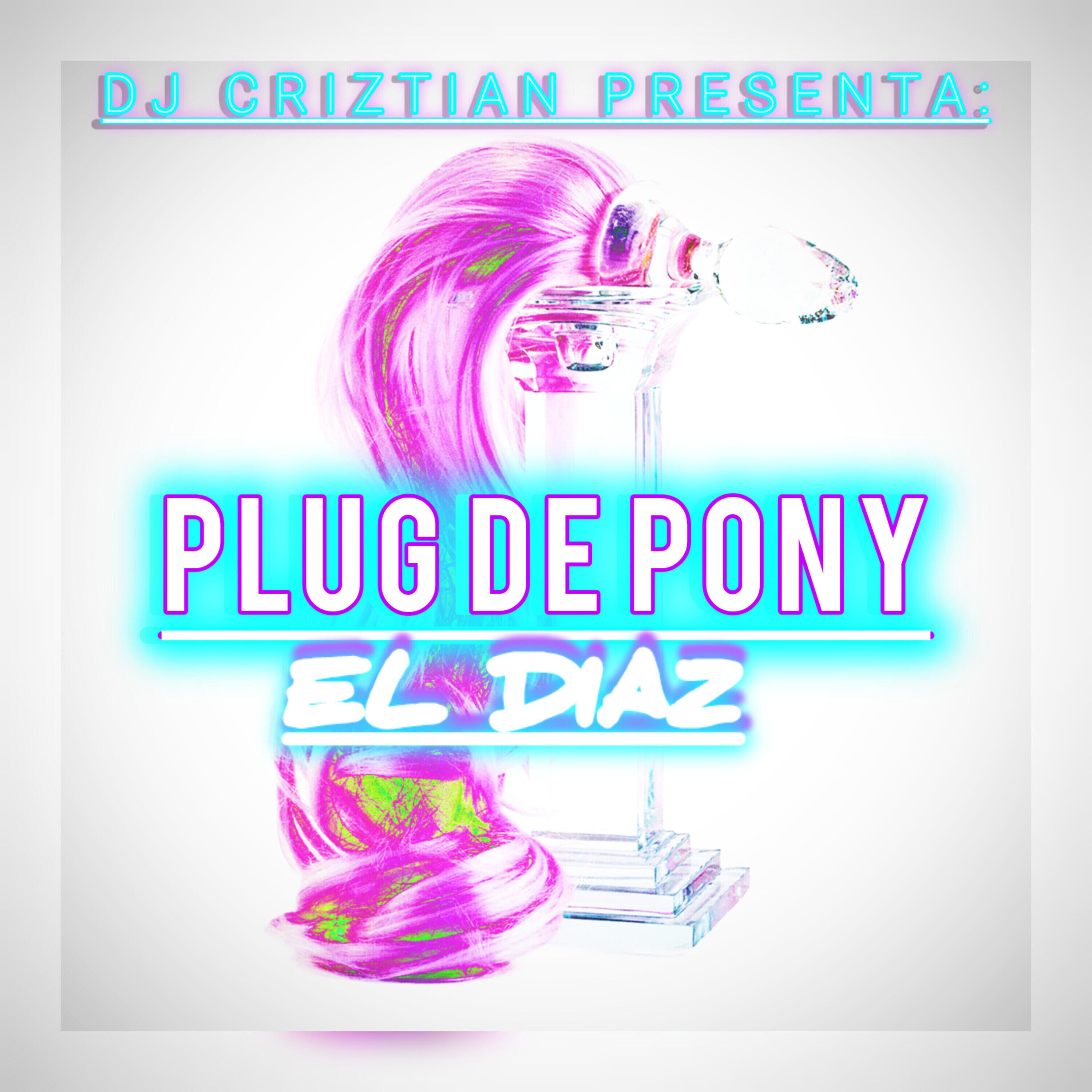 Релиз Plug de Pony