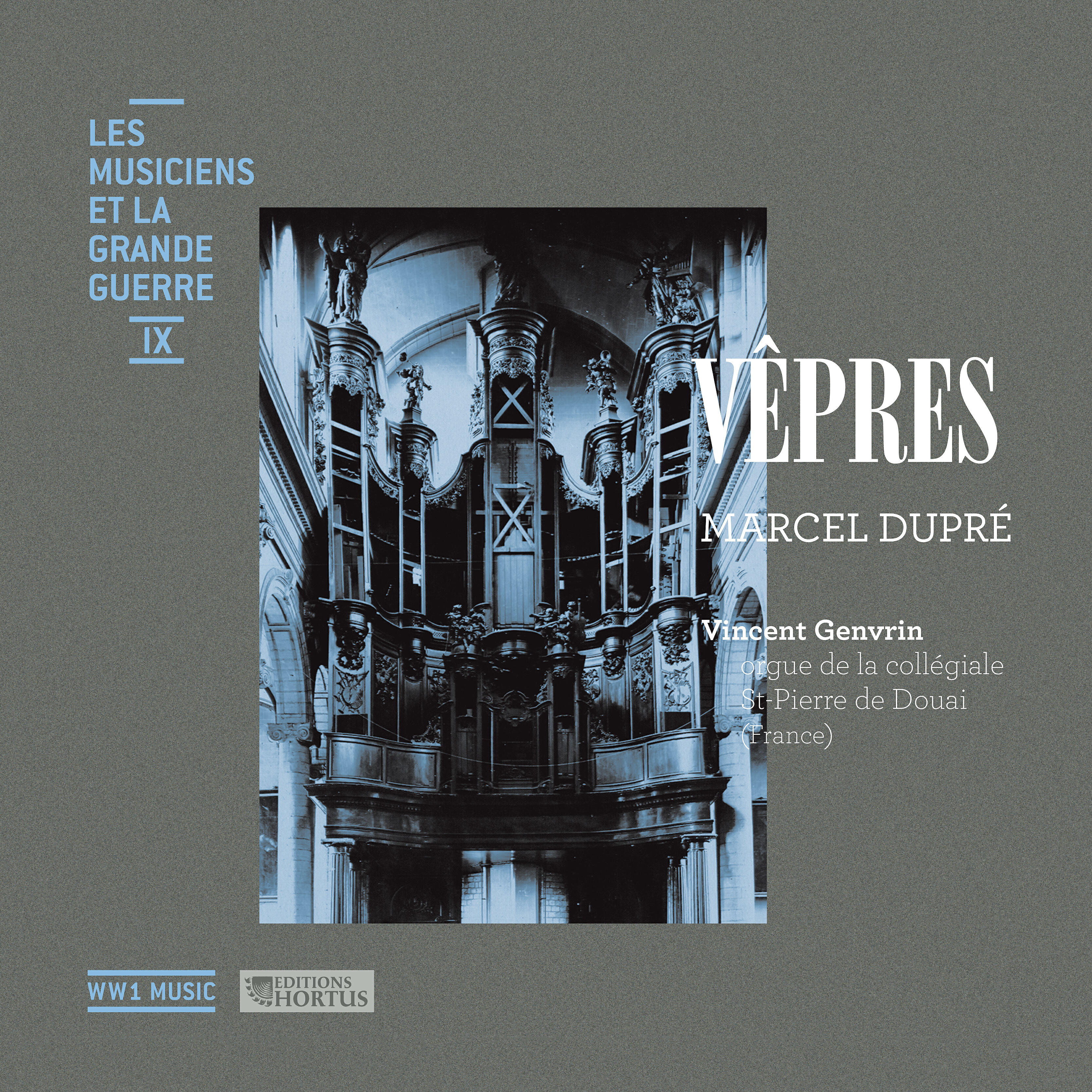 Релиз Dupré: Vêpres (Les musiciens et la Grande Guerre, Vol. 9)