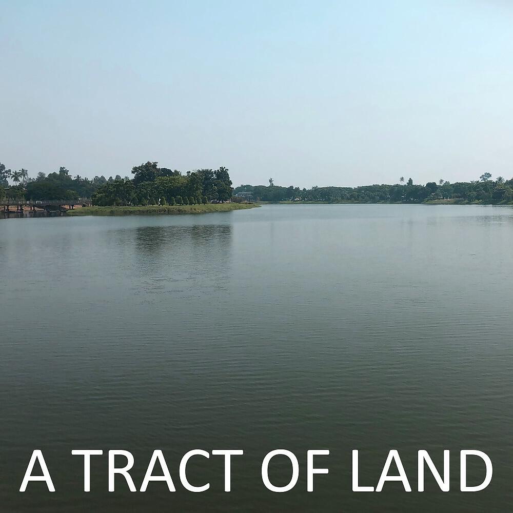 Релиз A Tract of Land