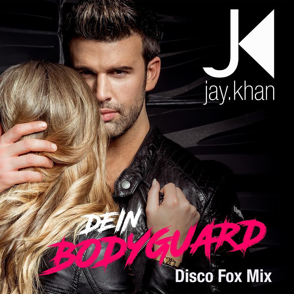 Релиз Dein Bodyguard (Disco Fox Mix)
