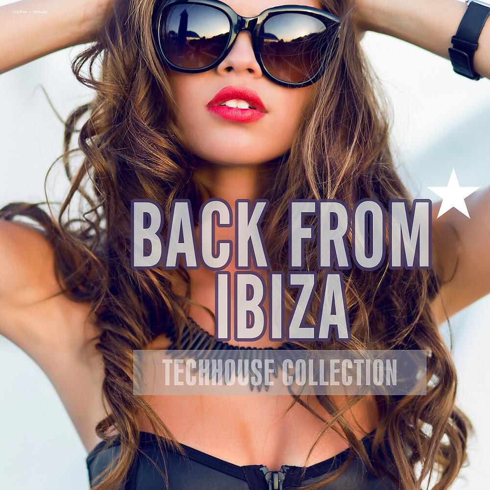 Релиз Back from Ibiza Techhouse Collection