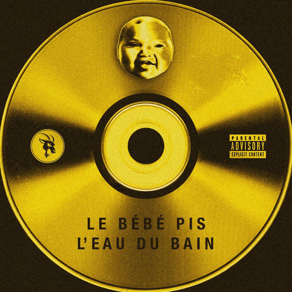 Релиз Le bébé pis l'eau du bain