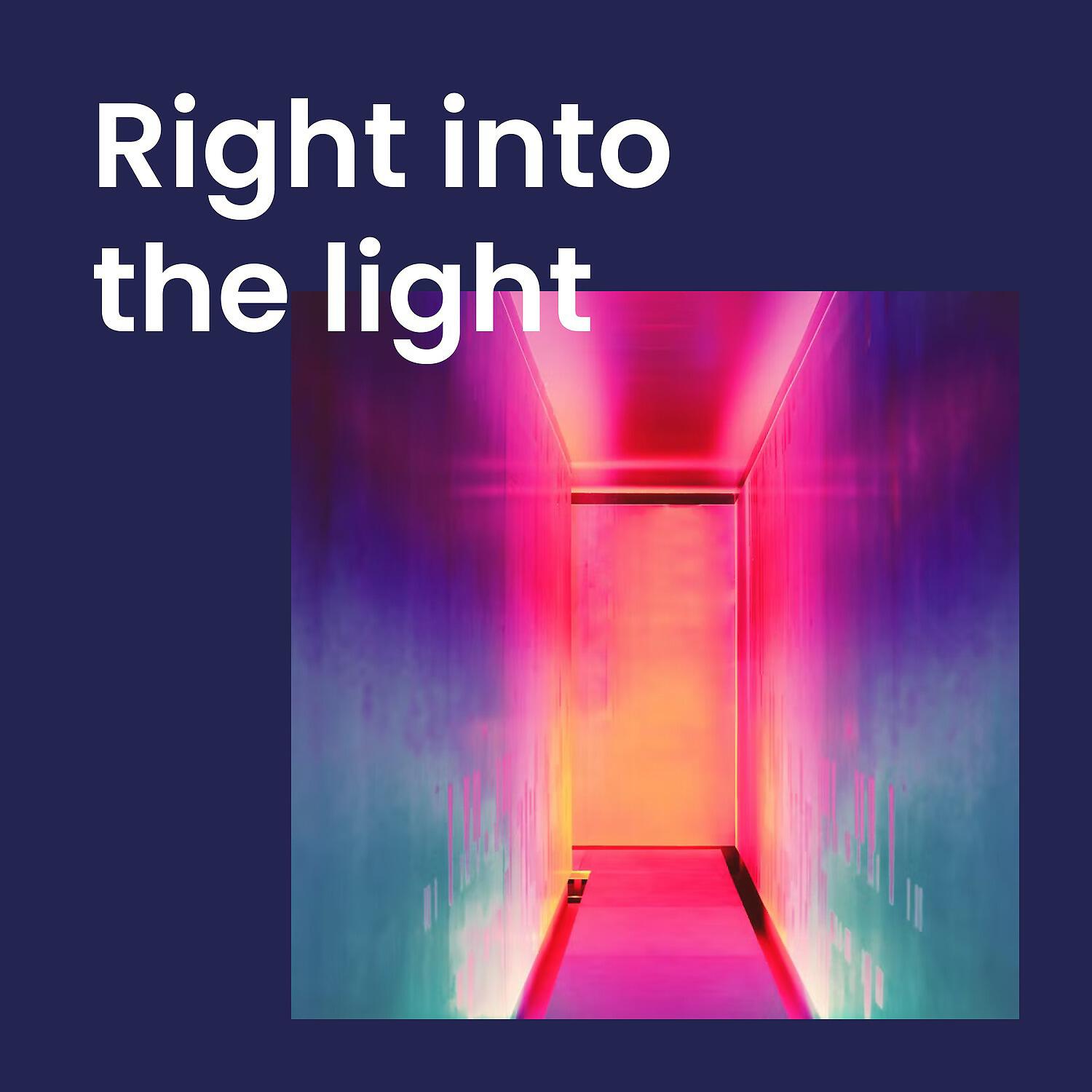 Релиз Right into the Light