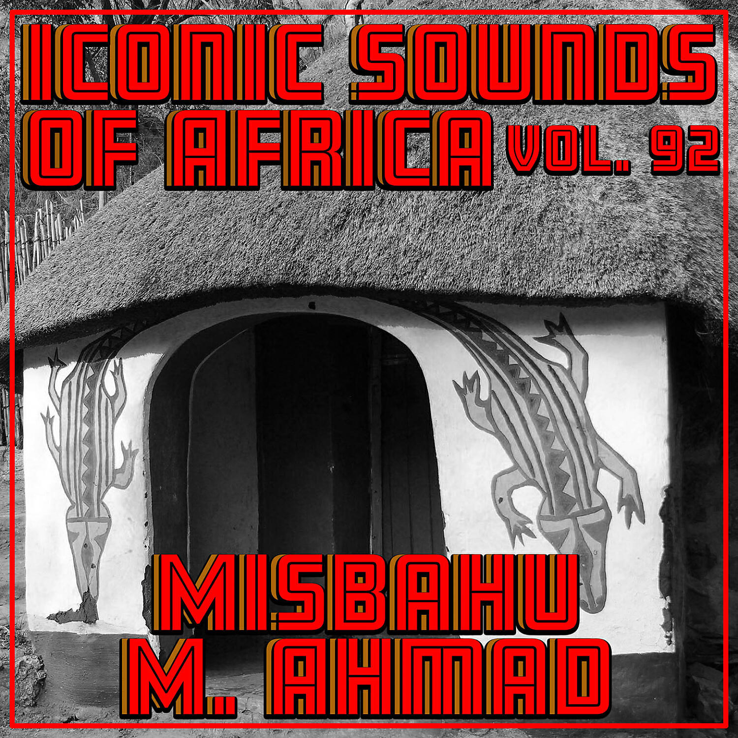 Релиз Iconic Sounds of Africa, Vol. 92