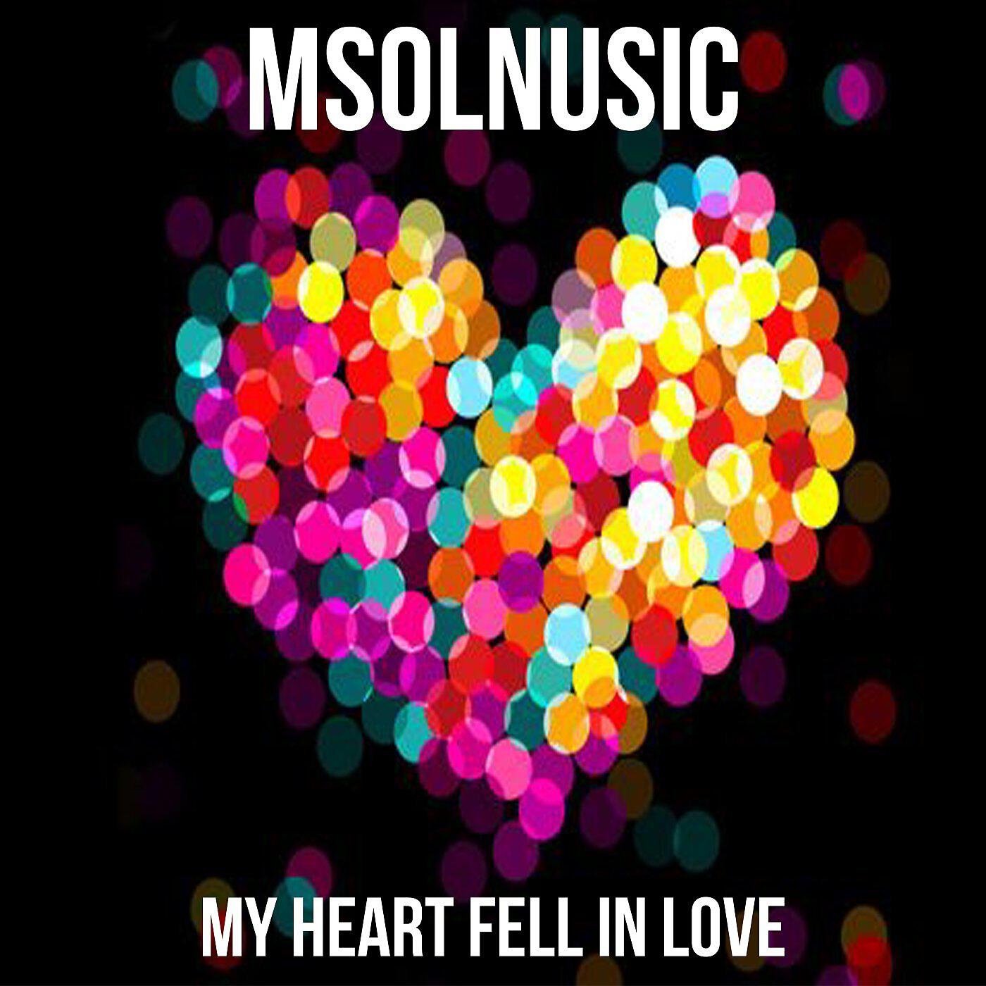 Релиз My Heart Fell In Love