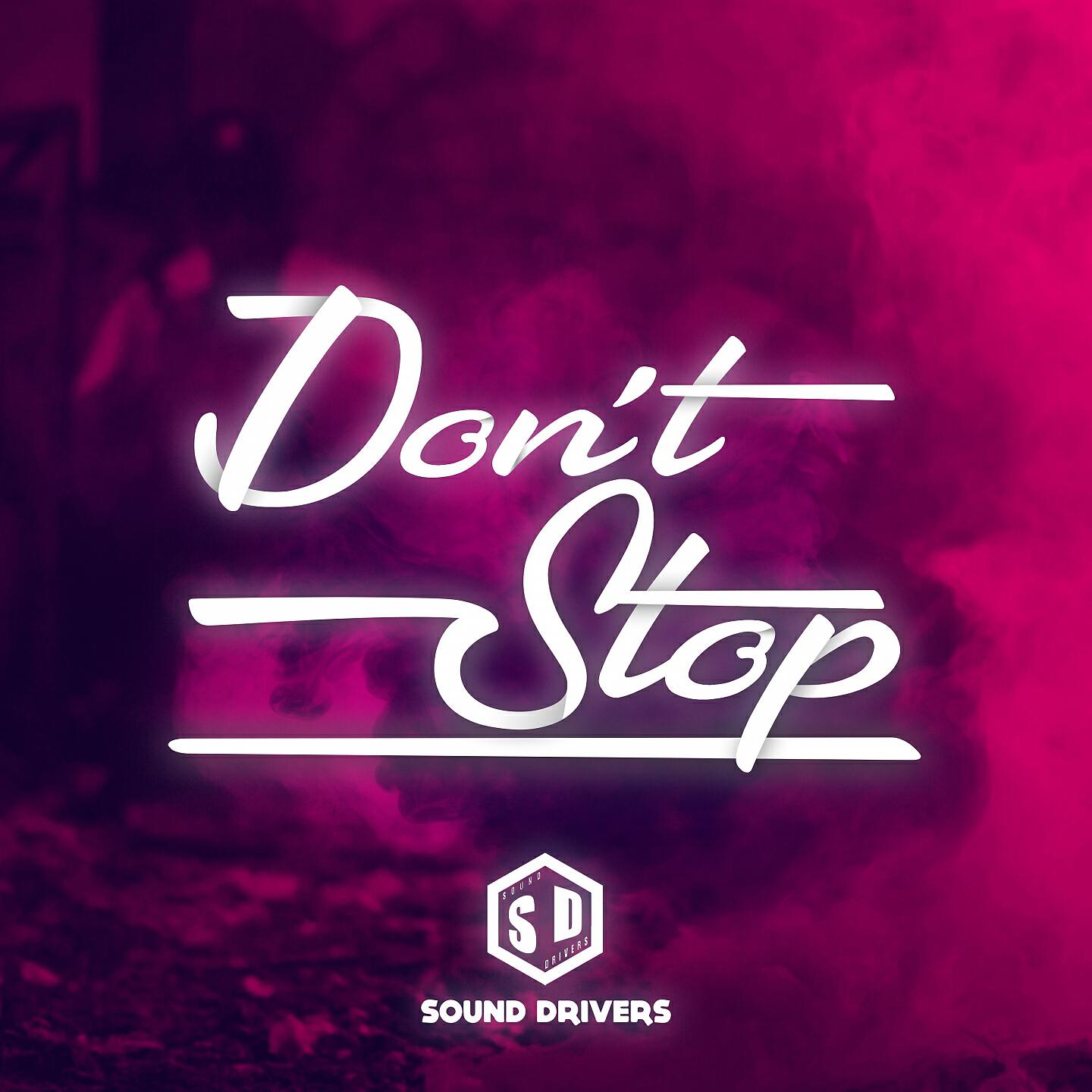 Релиз Don't Stop