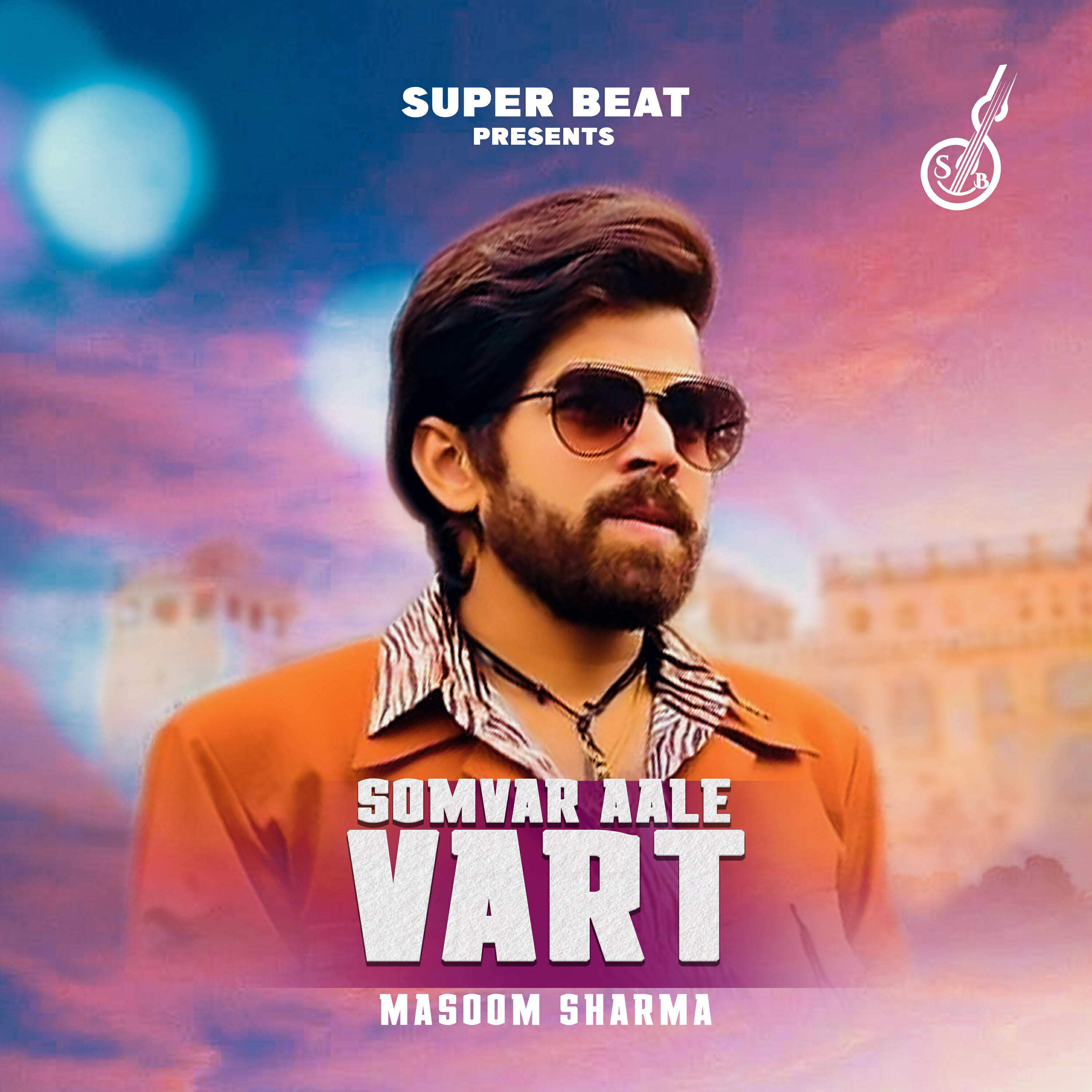 Постер альбома Somvar Aale Vart