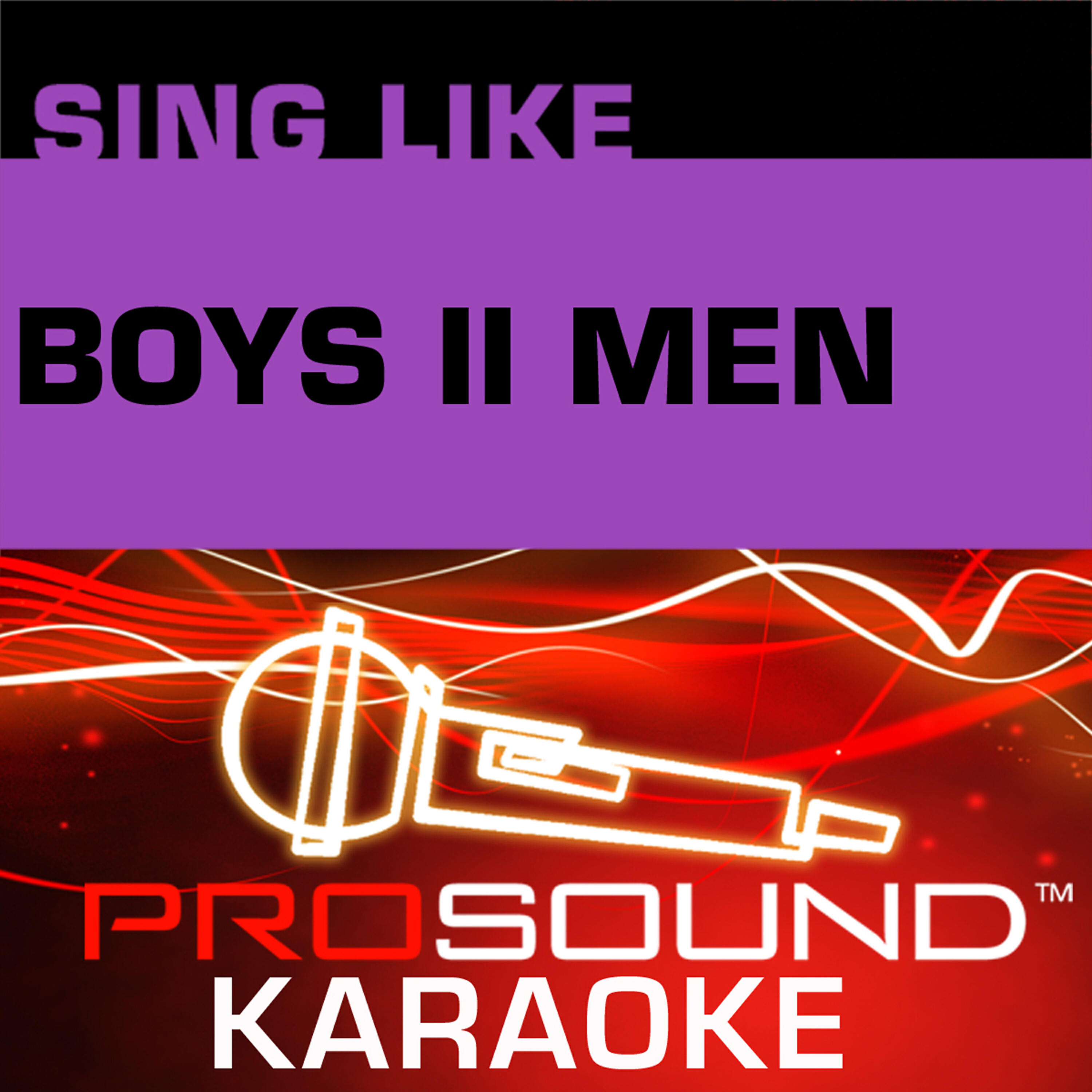 Релиз Sing Like Boyz II Men (Karaoke Performance Tracks)