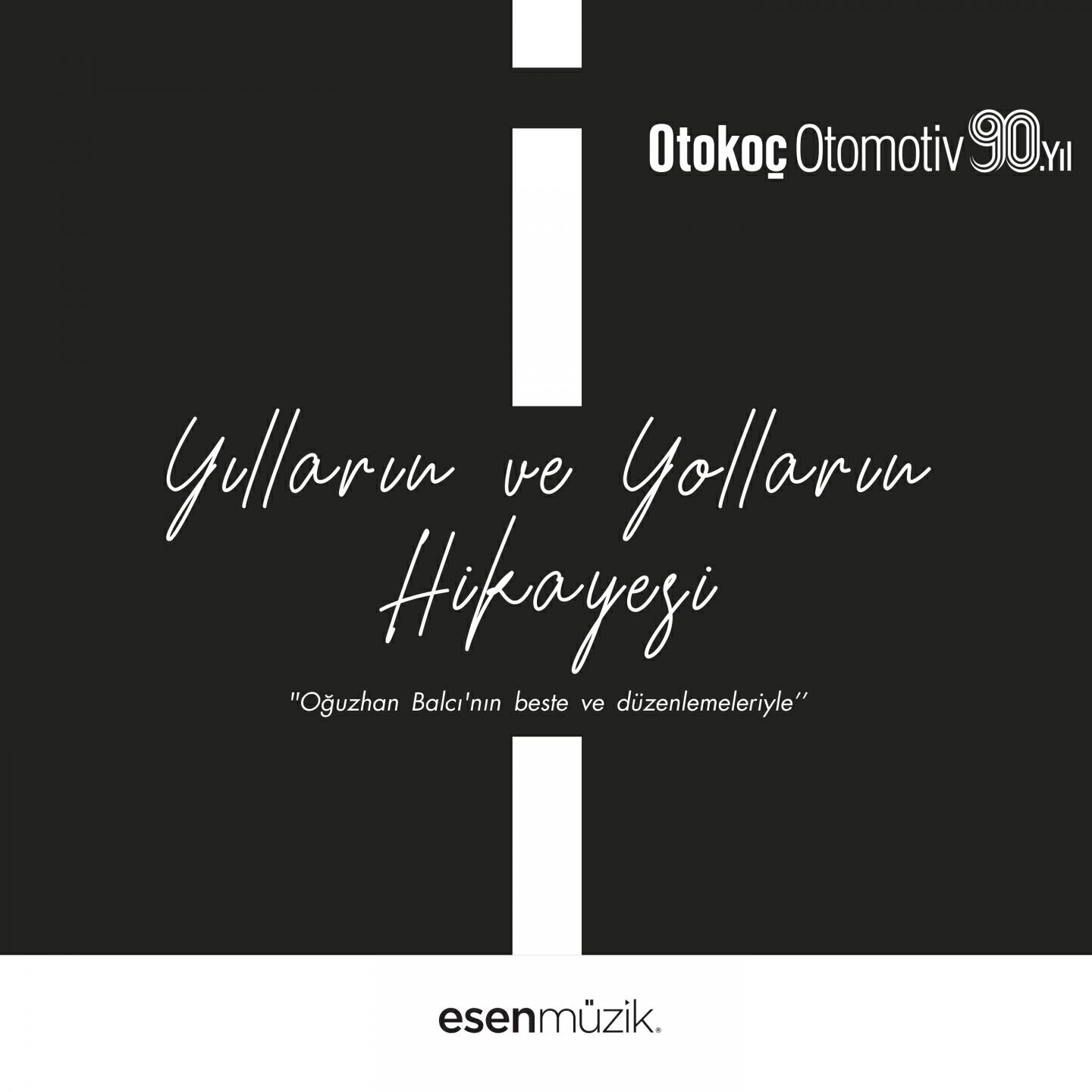 Релиз Yılların ve Yolların Hikayesi (Oğuzhan Balcı'nın Beste ve Düzenlemeleriyle)