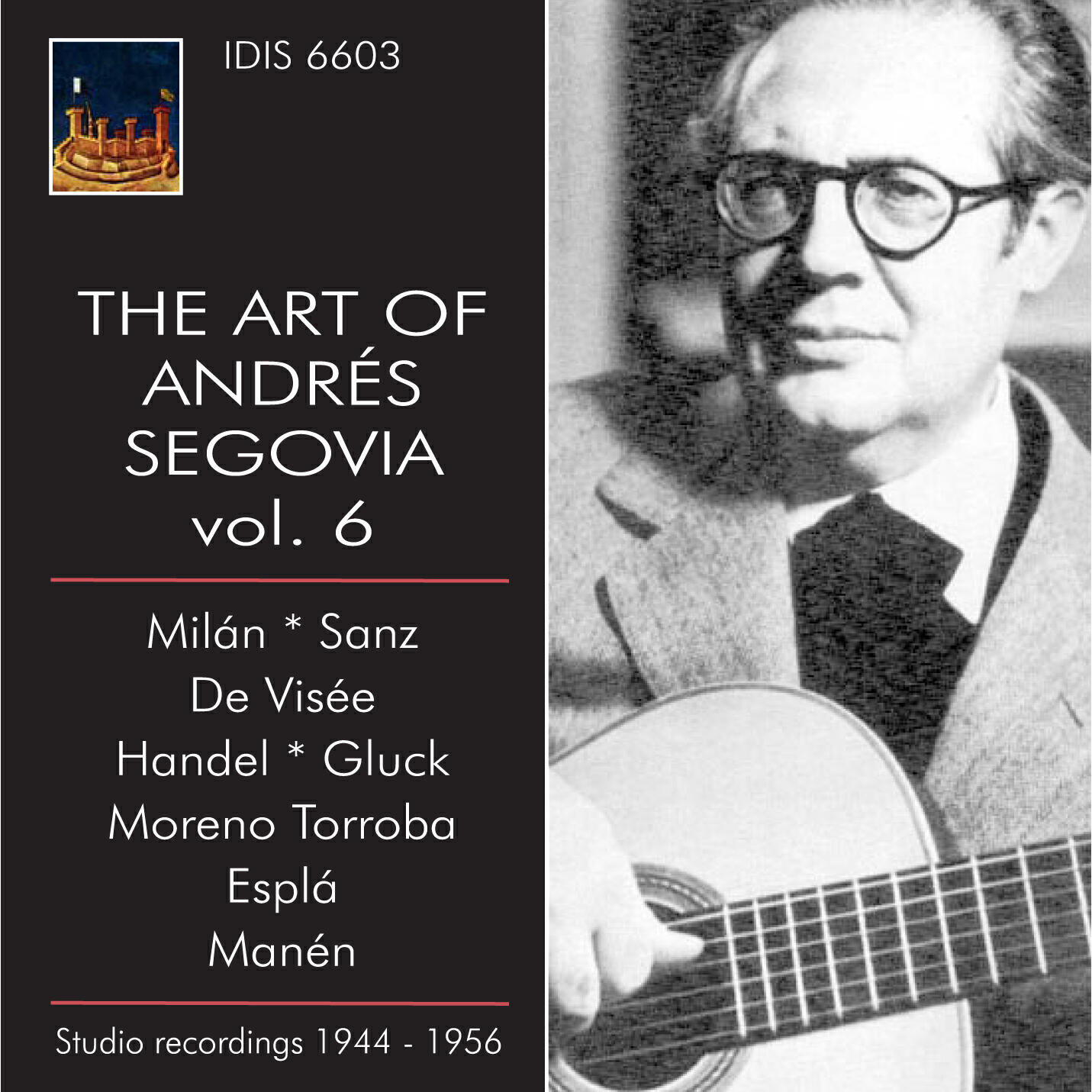 Релиз The Art of Andrés Segovia Vol. 6