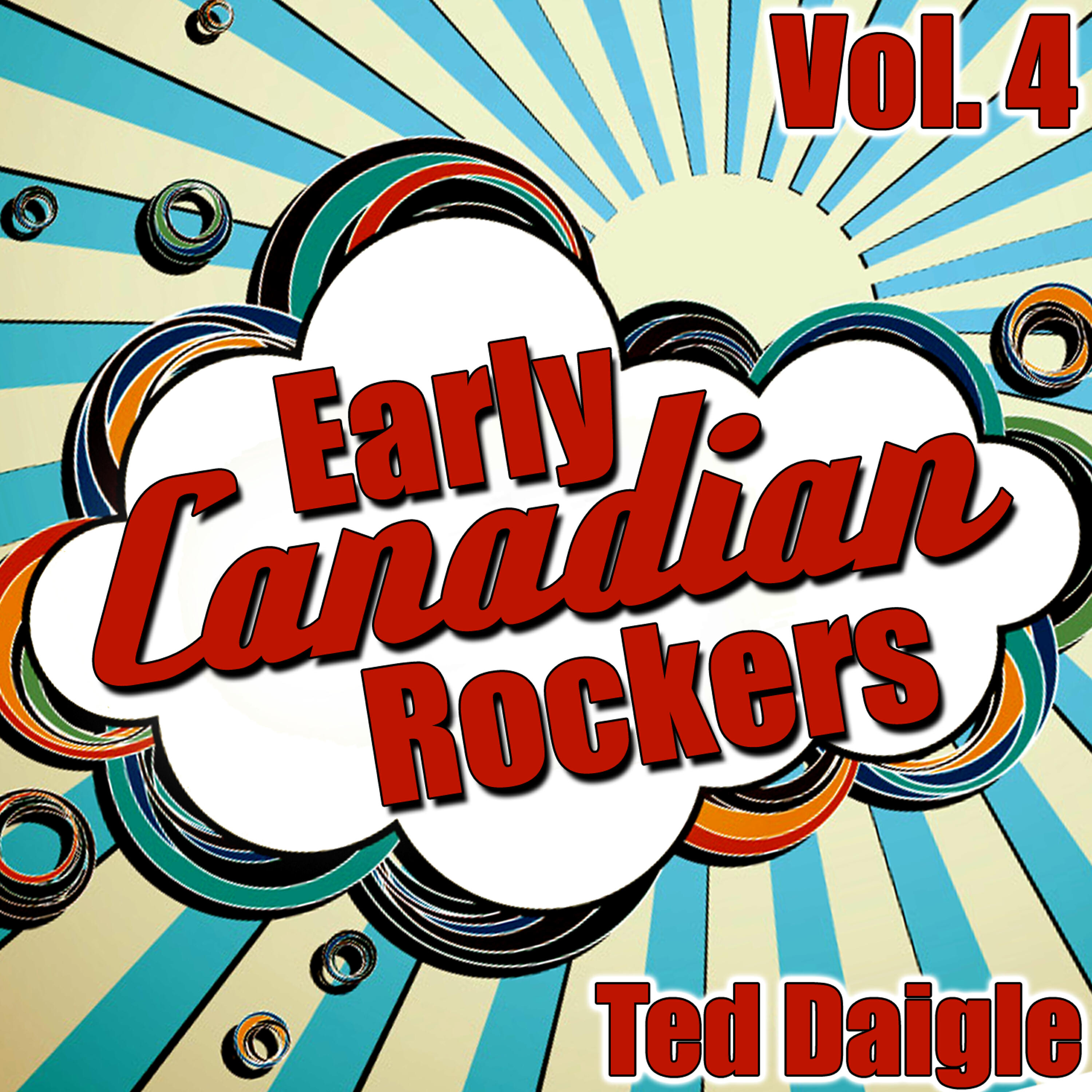 Релиз Early Canadian Rockers Vol. 4