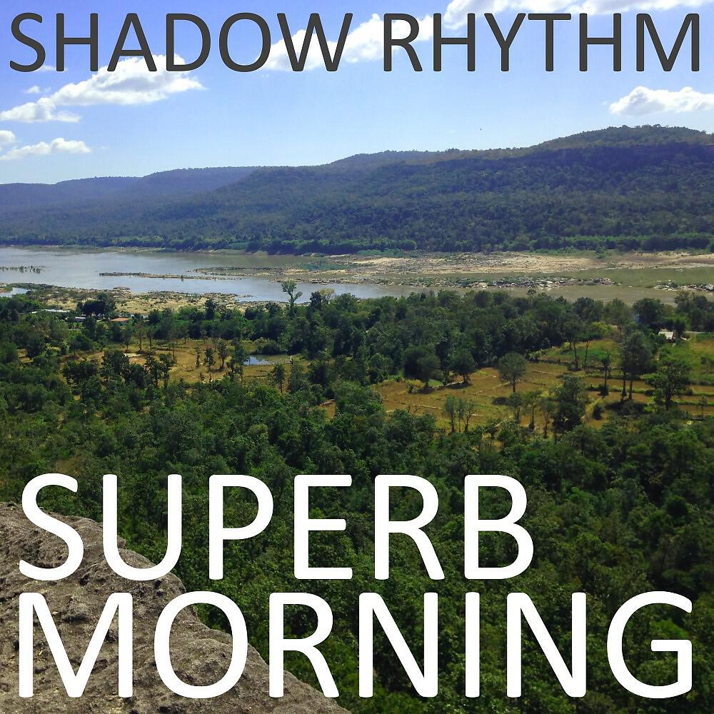 Релиз Superb Morning