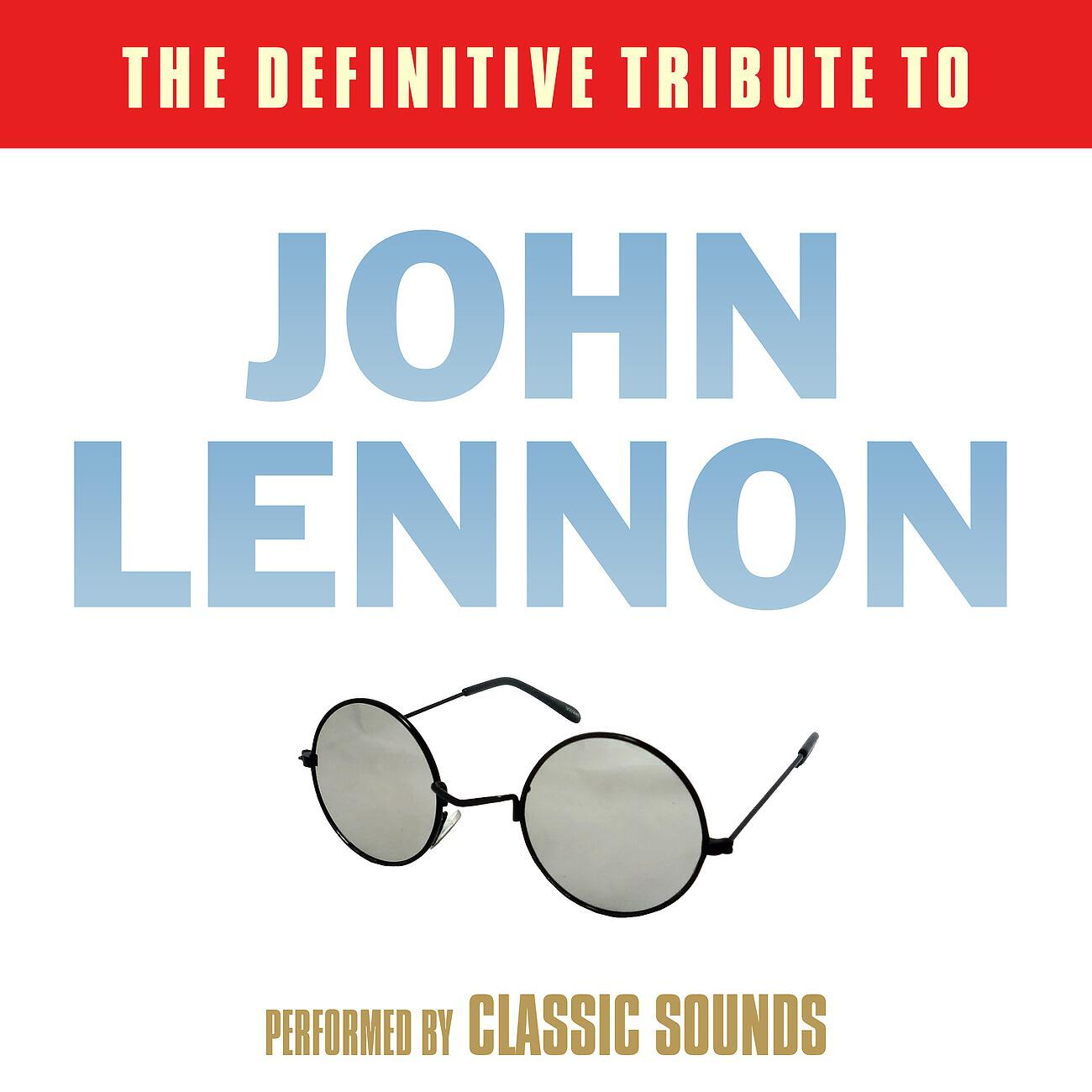 Релиз The Definitive Tribute to John Lennon