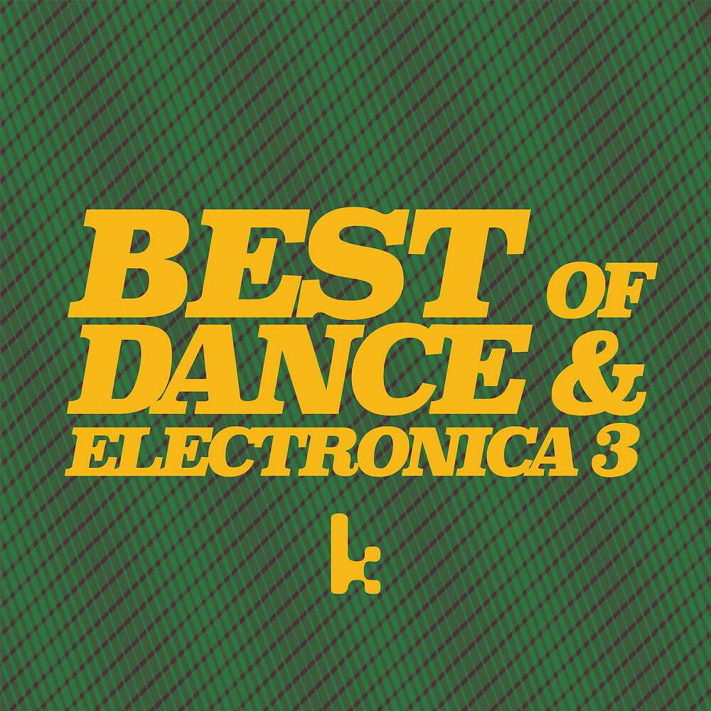 Релиз Best of Dance & Electronica 3