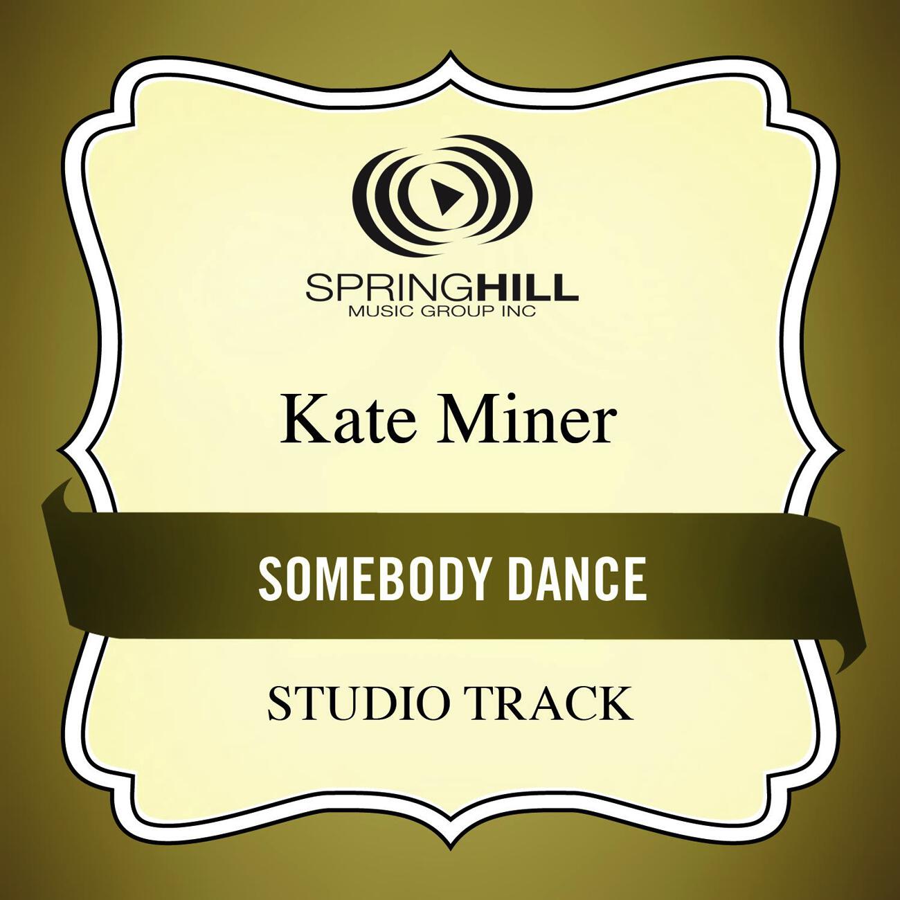 Релиз Somebody Dance