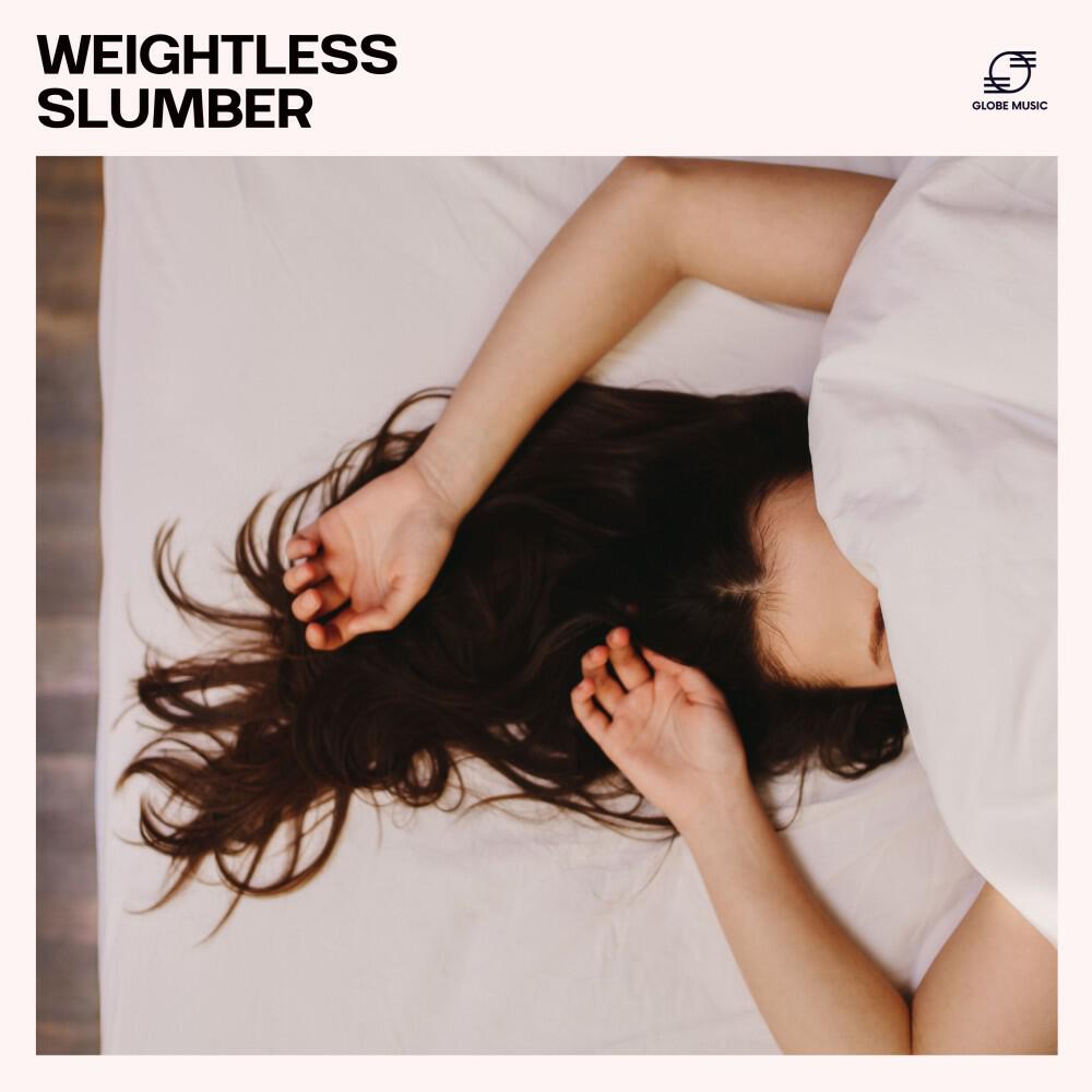 Релиз Weightless Slumber