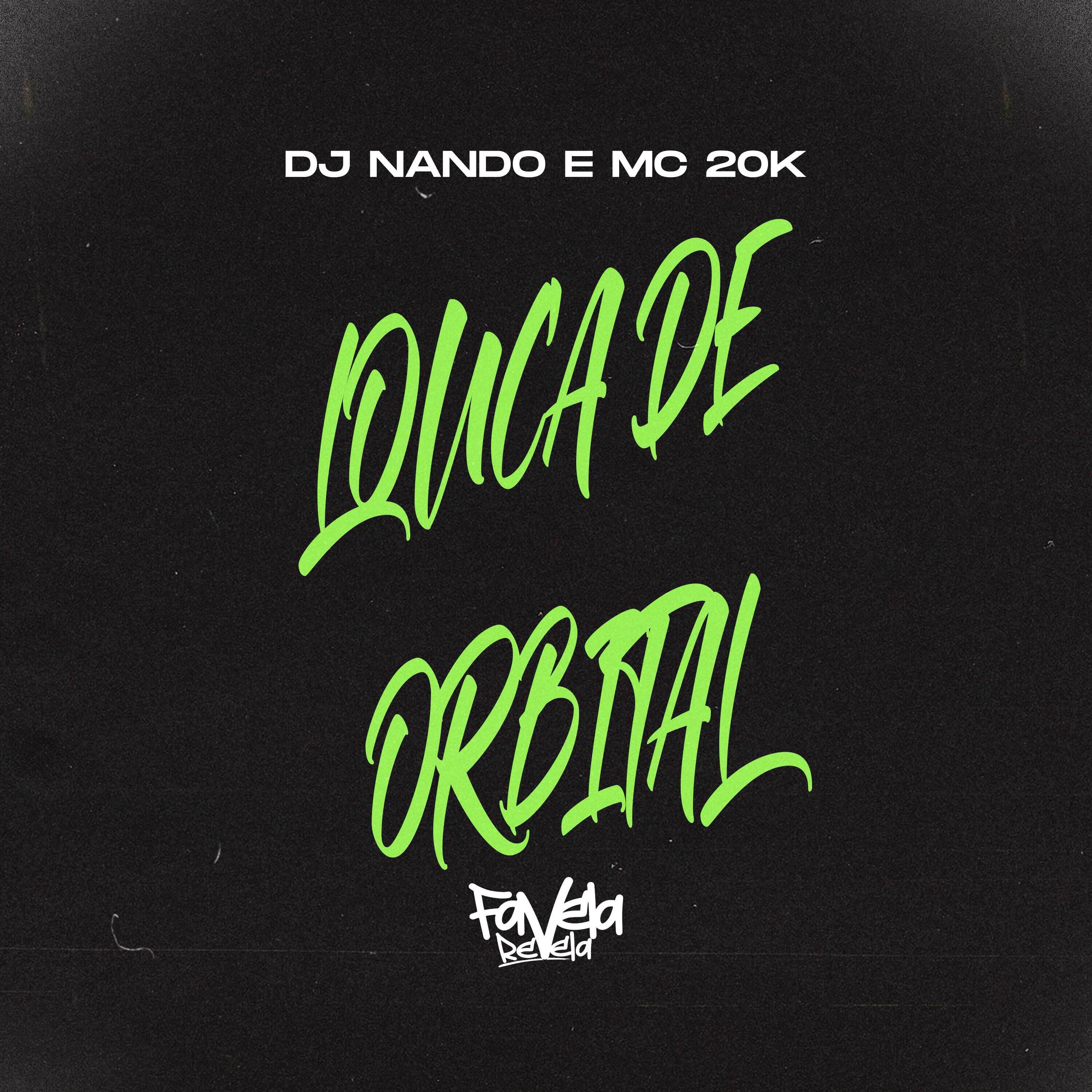 Скачать песню DJ Nando, MC 20K - Louca de Orbital бесплатно в MP3 для Android и iOS