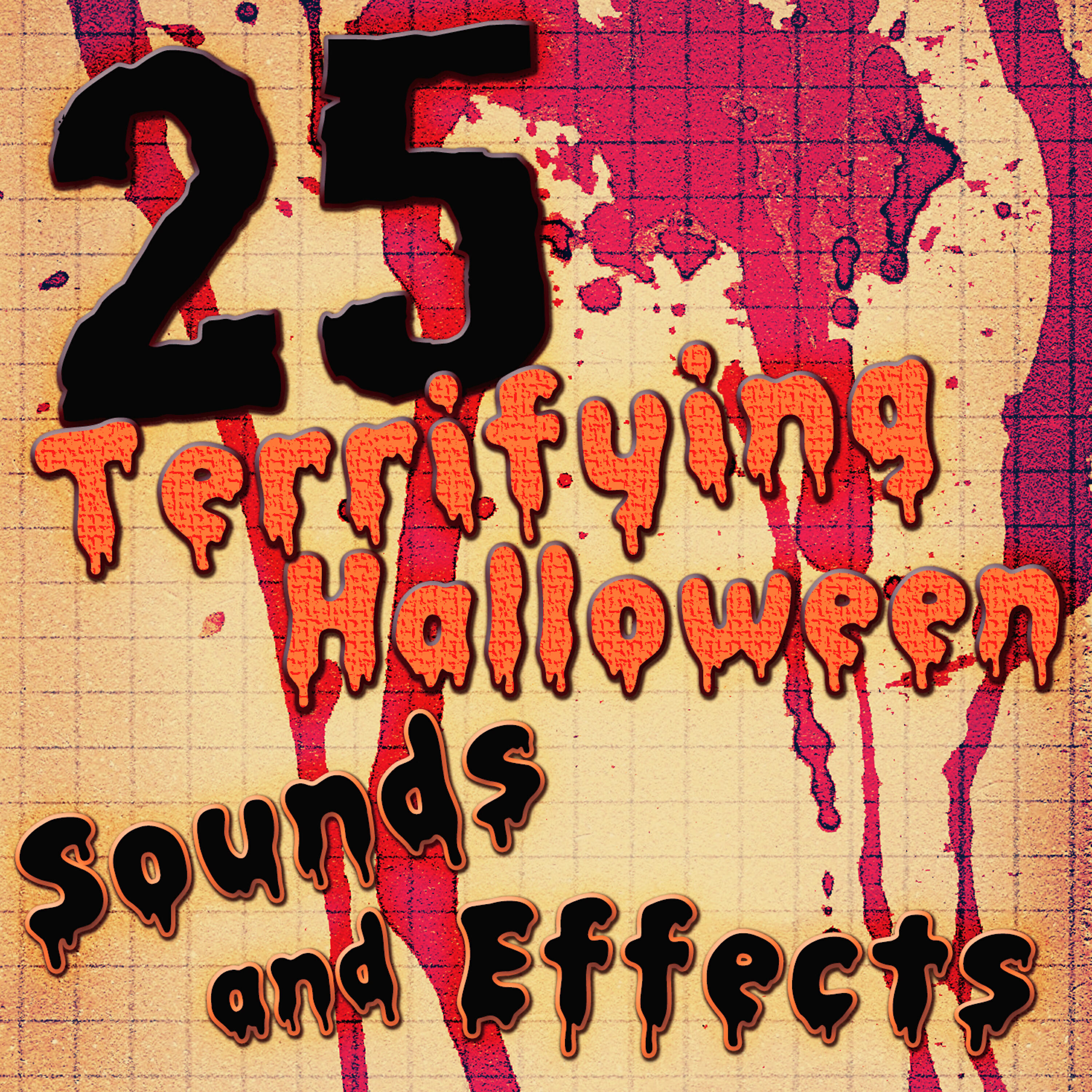 Релиз 25 Terrifying Halloween Sounds and Effects