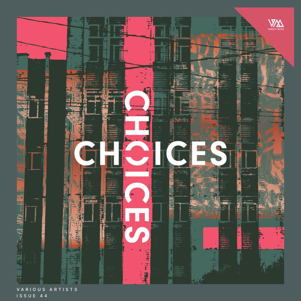 Релиз Variety Music Pres. Choices Issue 44