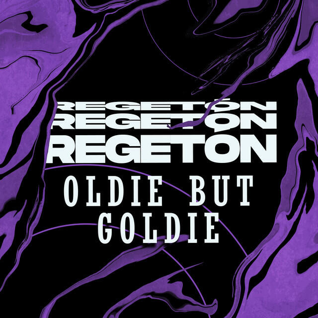 Релиз Regetón Oldie but Goldie