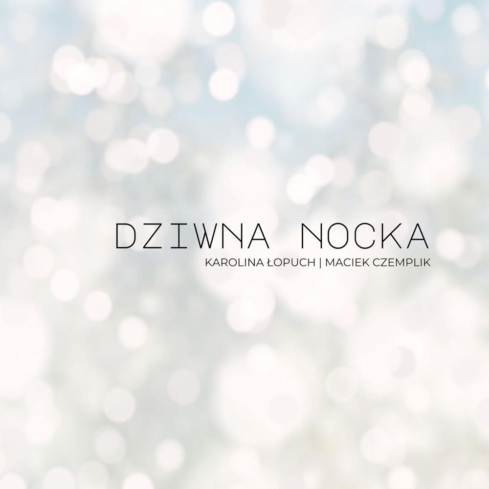 Релиз Dziwna nocka