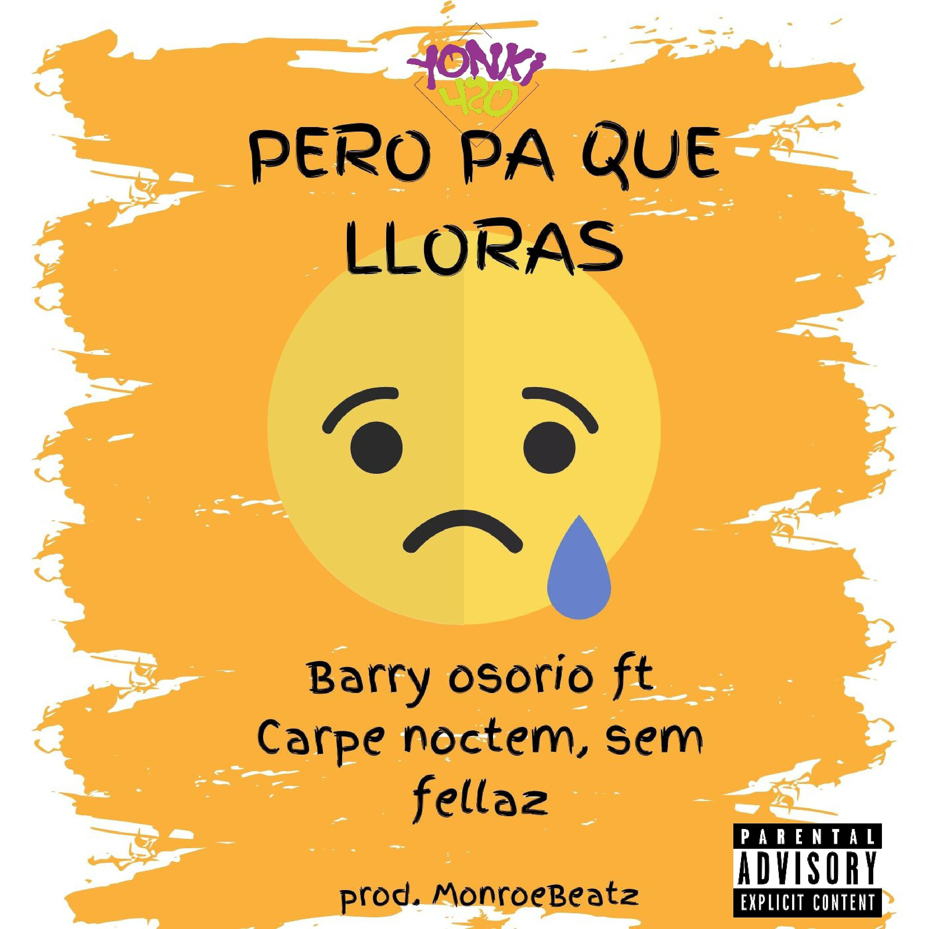 Релиз Pero Pa Que Lloras
