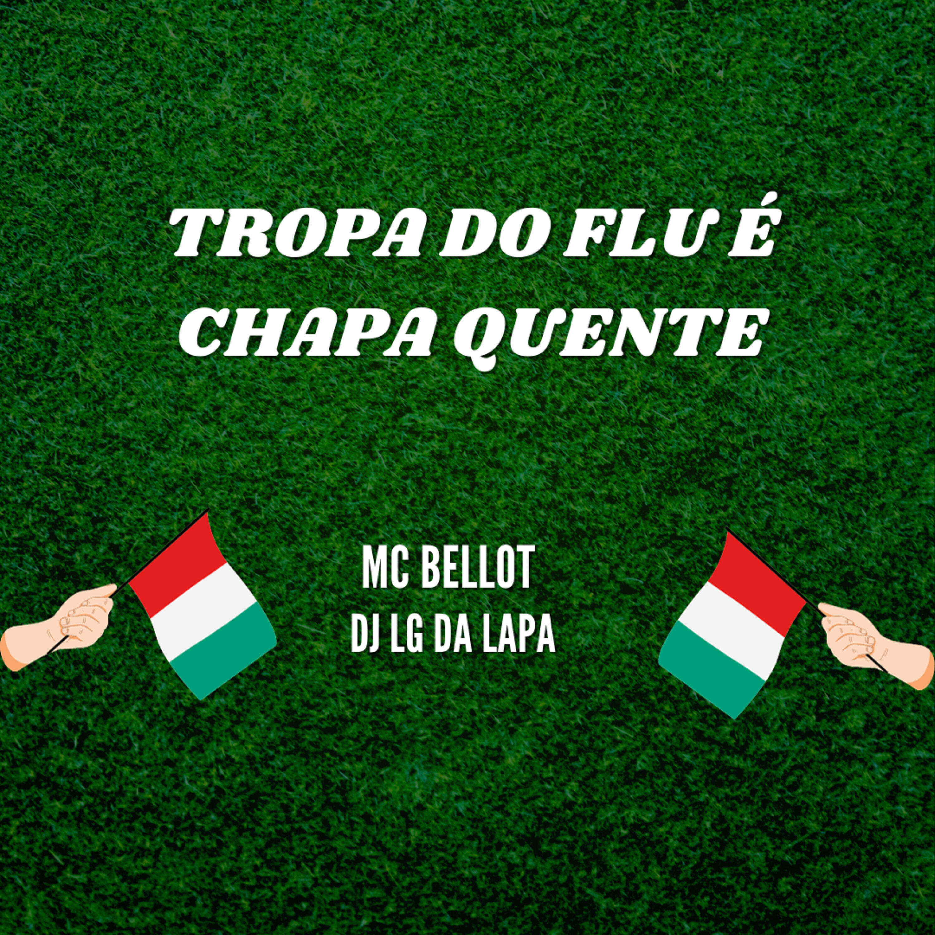 Релиз Tropa do Flu É Chapa Quente