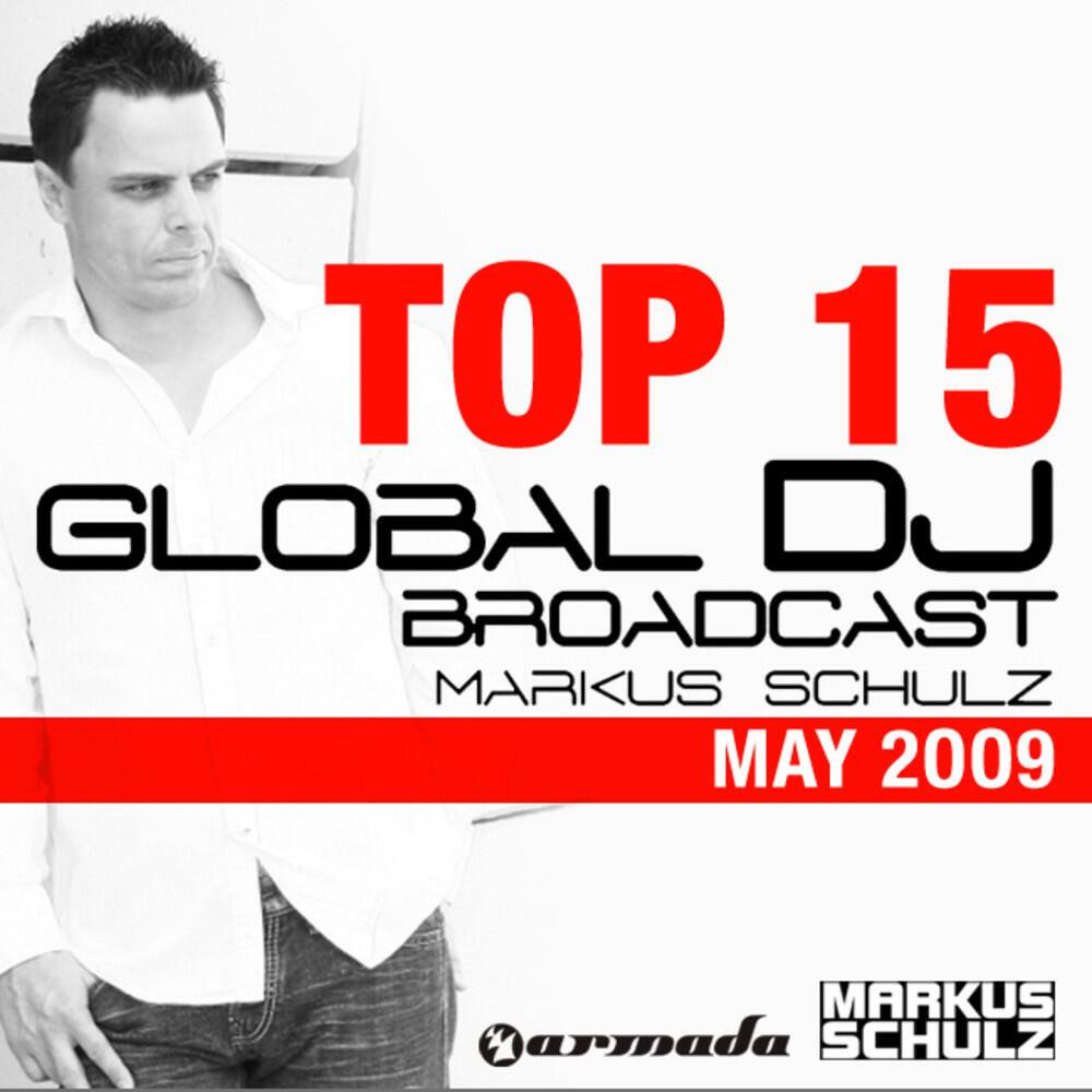 Релиз Global DJ Broadcast Top 15 - May 2009