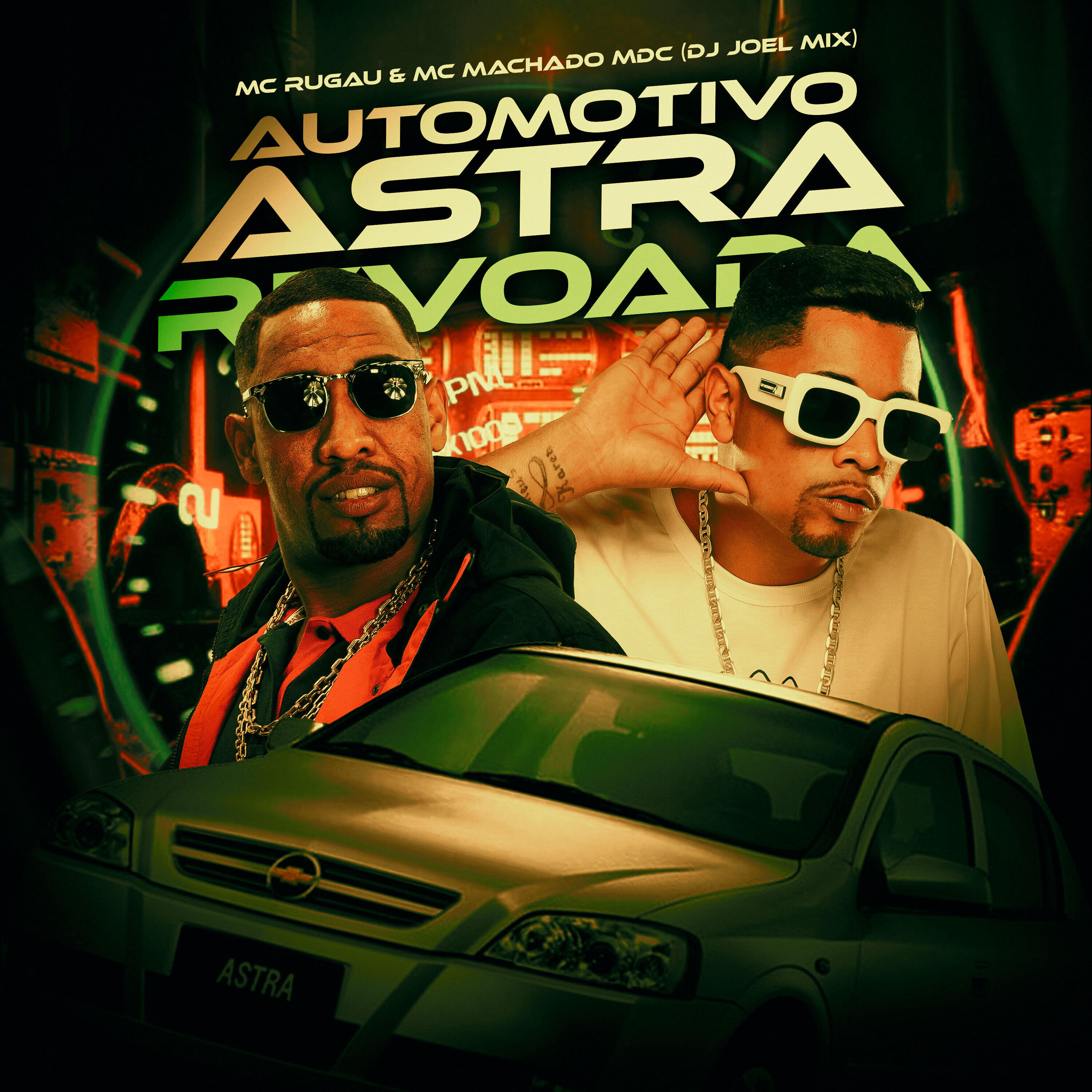 Релиз Automotivo Astra Revoada