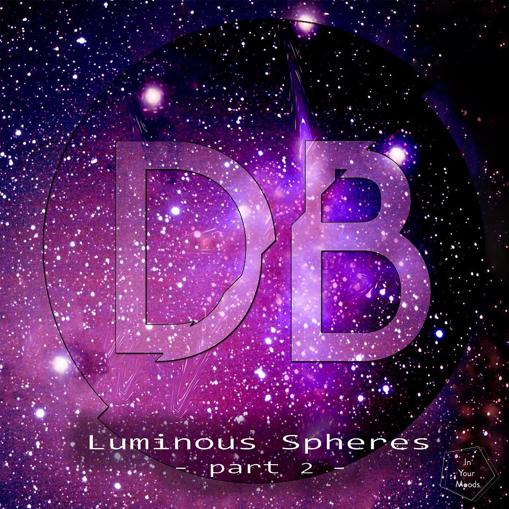 Релиз Luminous Spheres Part2