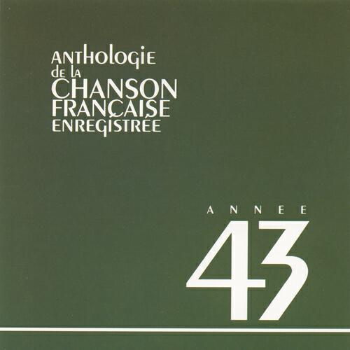 Релиз Anthologie de la chanson francaise 1943