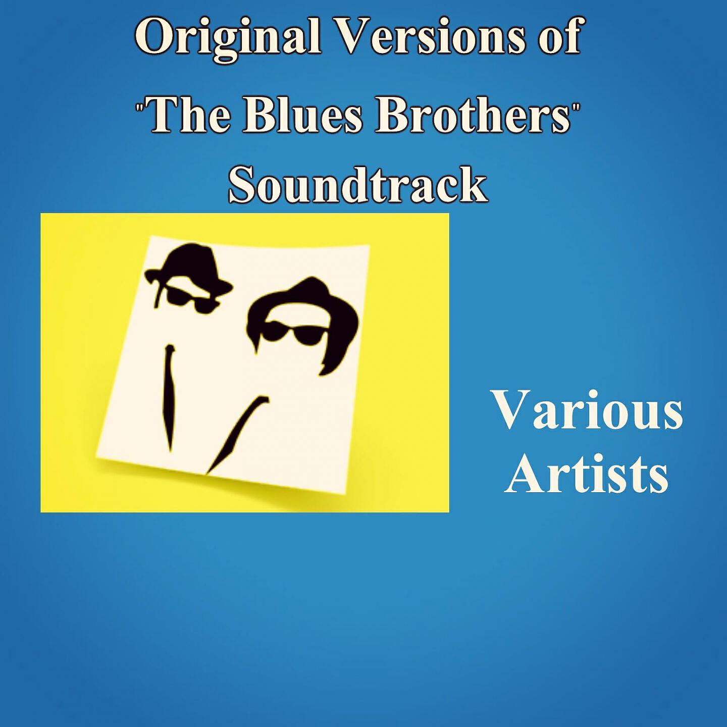 Релиз Original Versions of "The Blues Brothers" Soundtrack