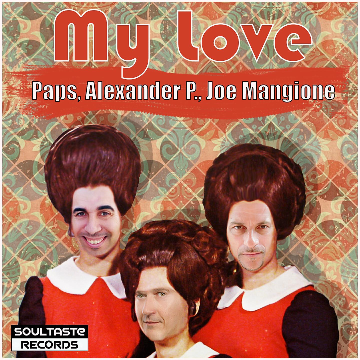 Скачать песню PAPS, Alexander P - My Love (Joe Mangione Mix) бесплатно в MP3 для Android и iOS