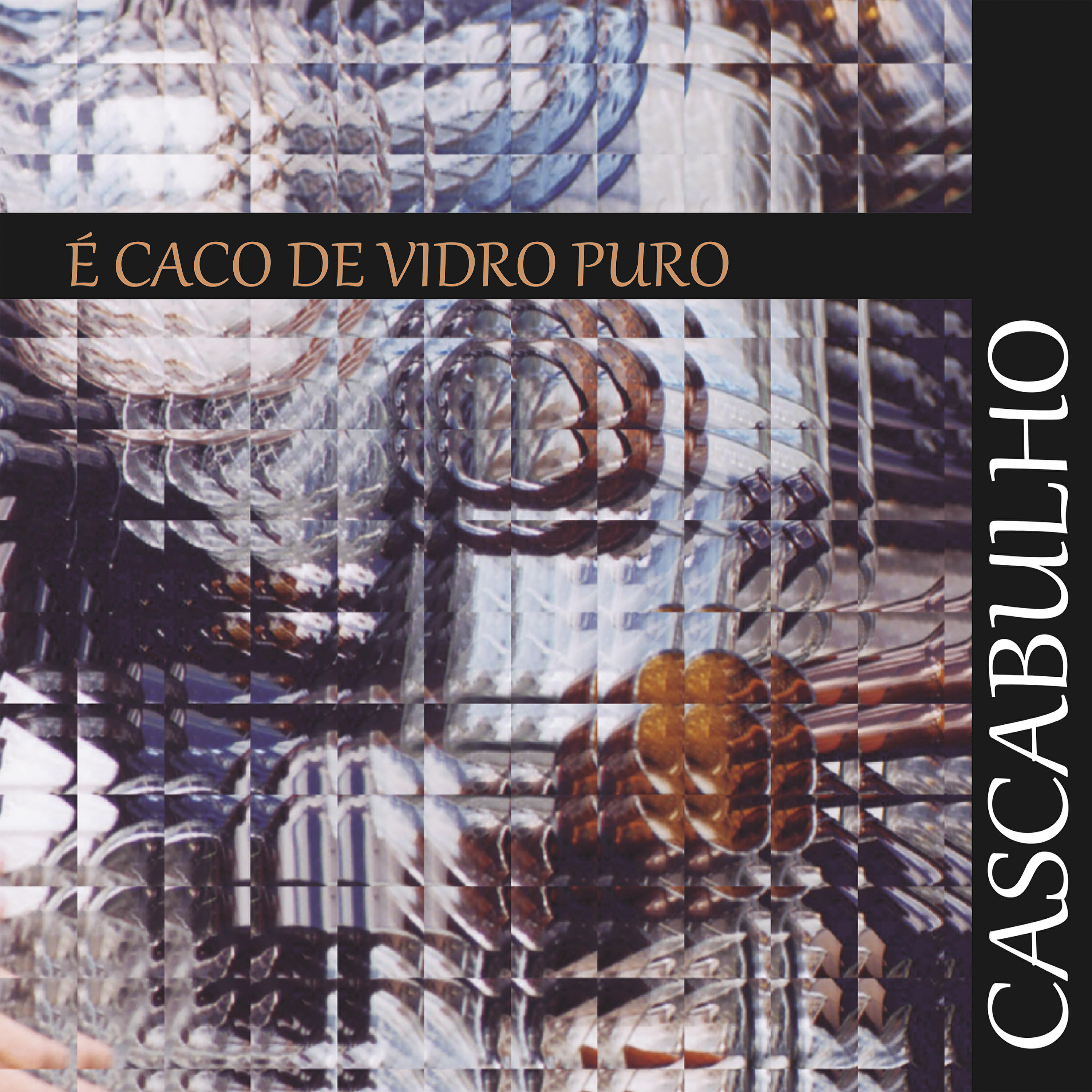 Релиз É Caco de Vidro Puro