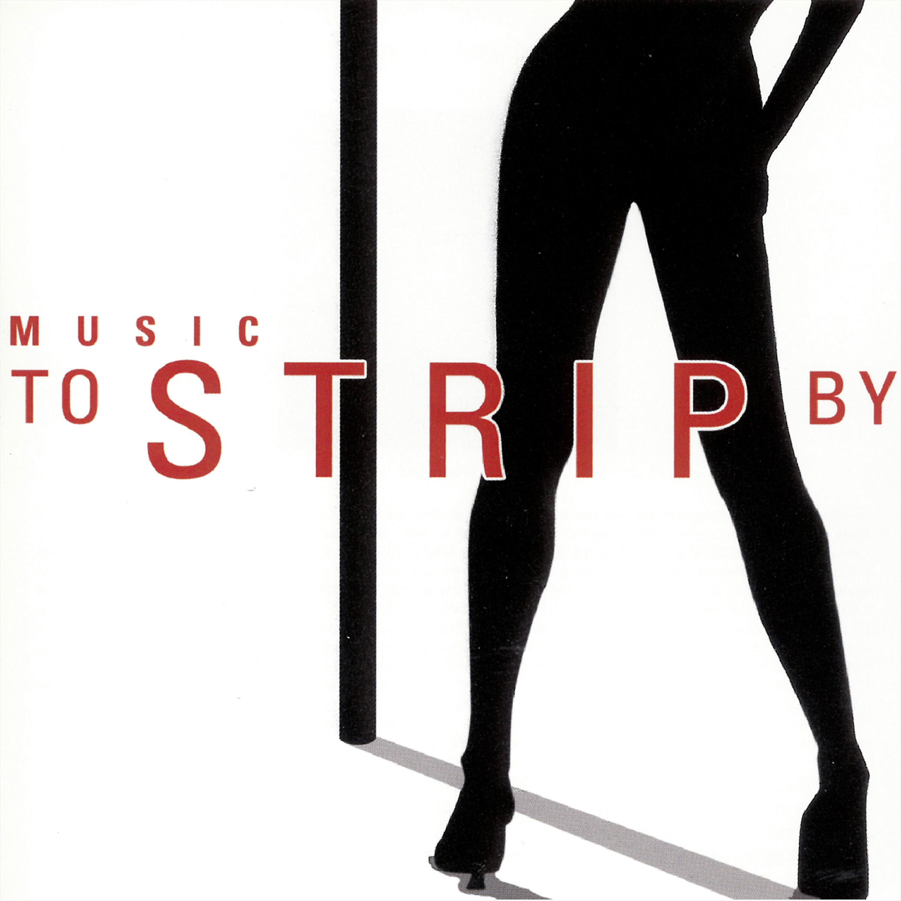 Постер альбома Music To Strip By