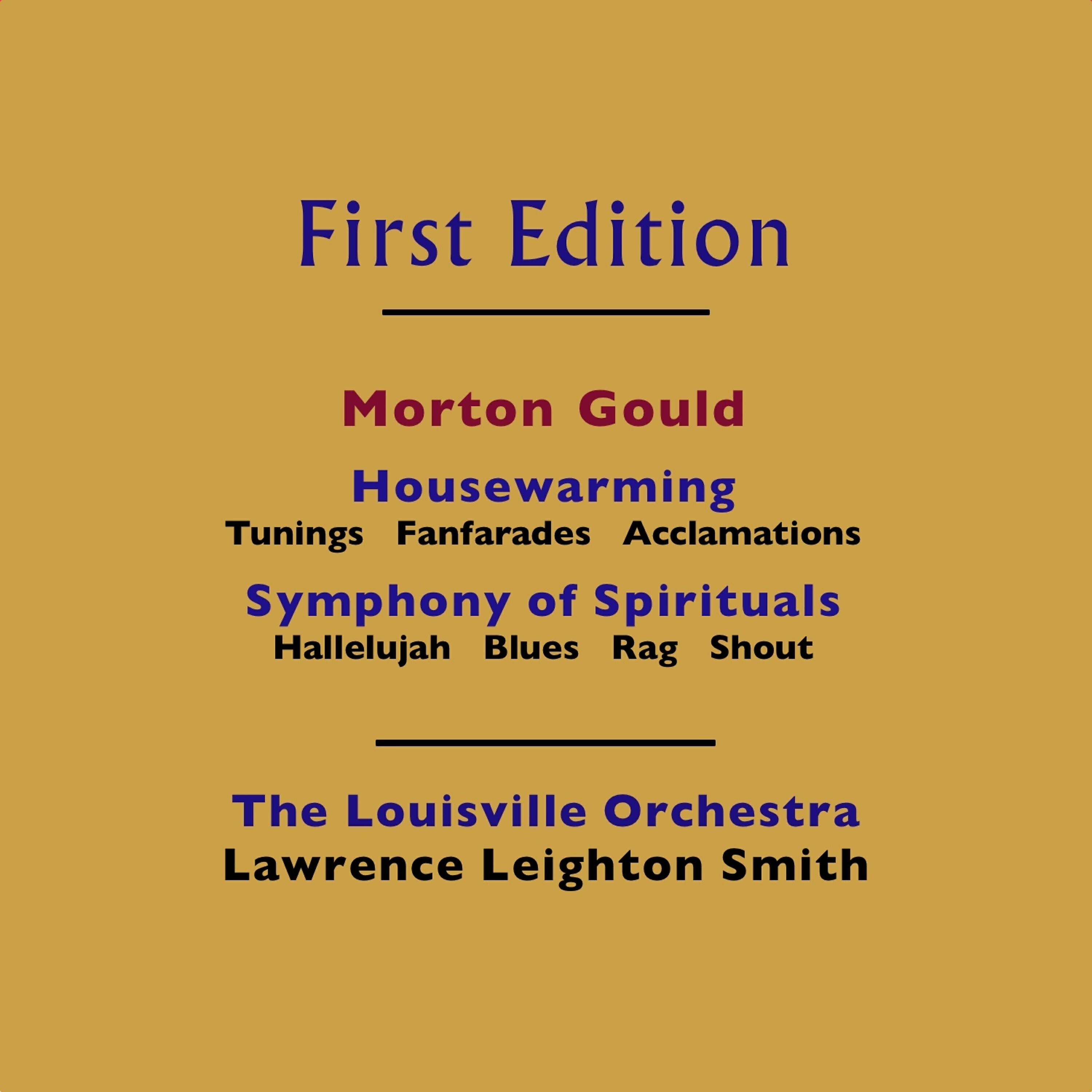 Релиз Morton Gould: Housewarming & Symphony of Spirituals