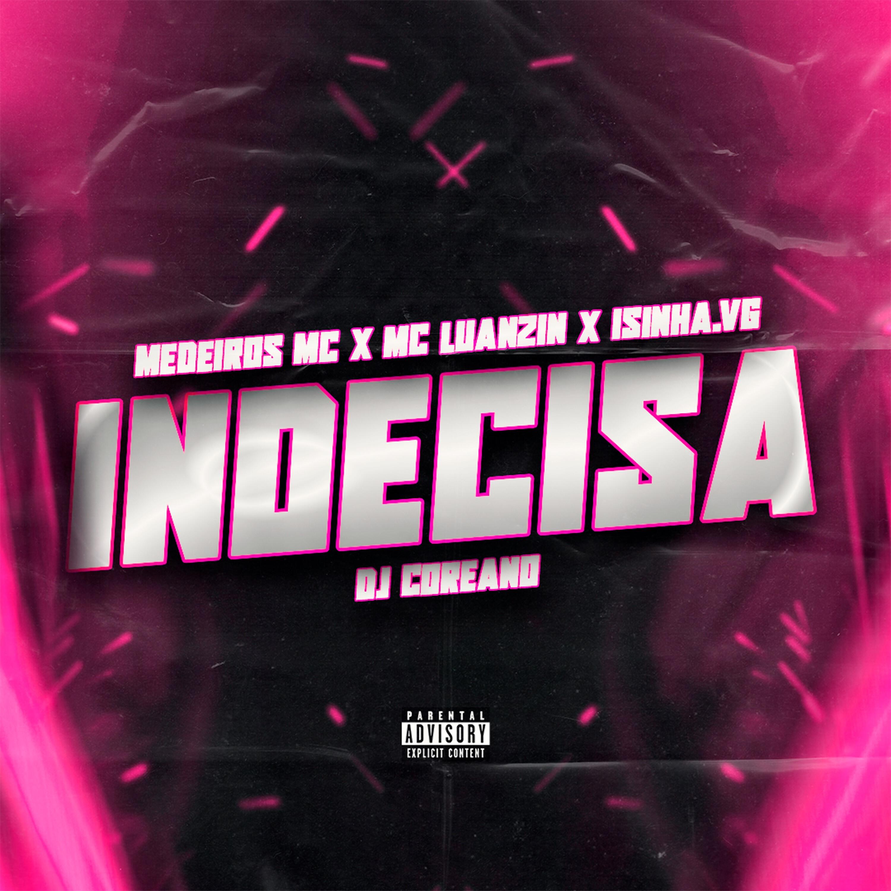 Релиз Indecisa